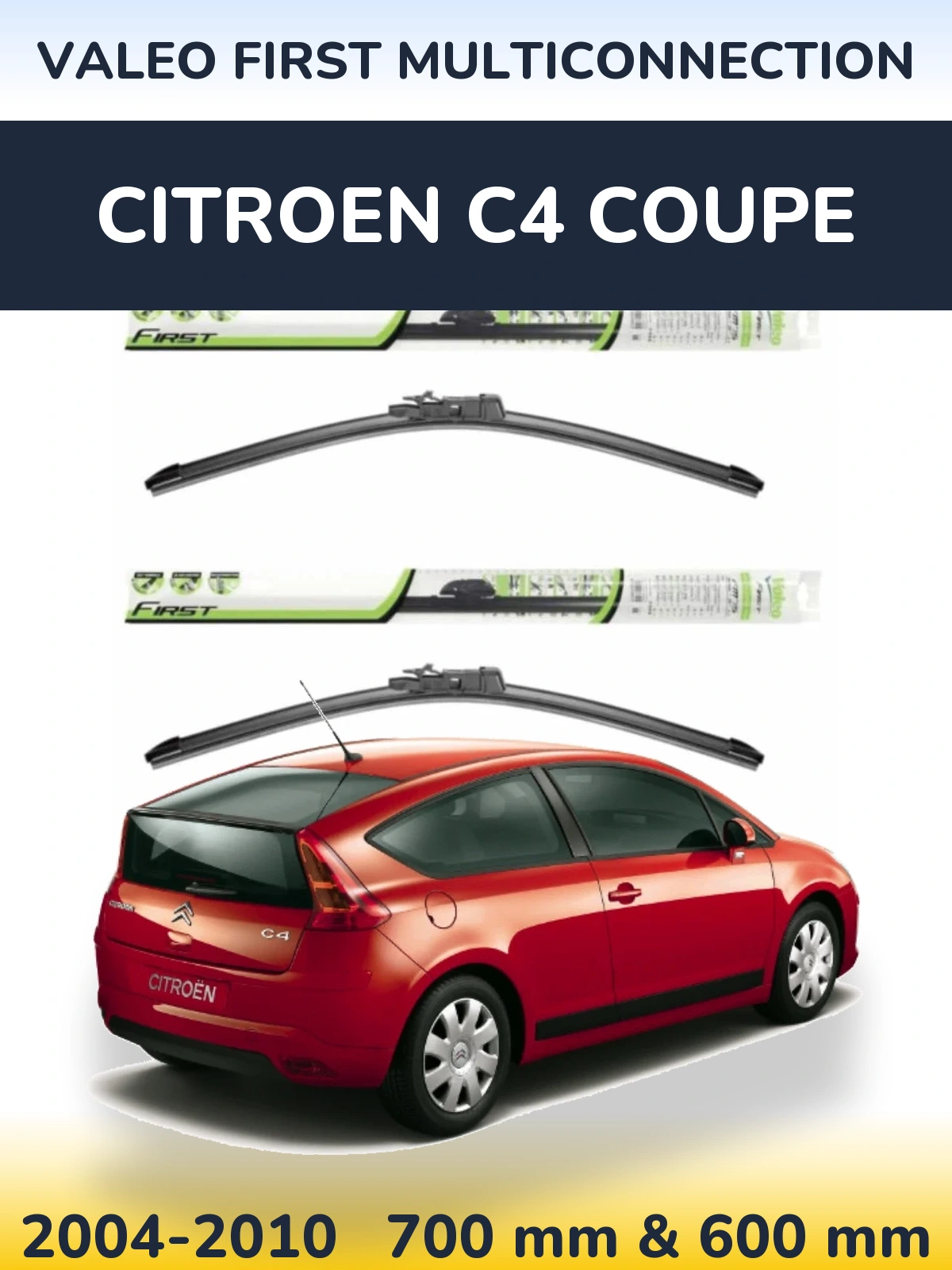 Комплект передних дворников Valeo First MultiConnection 700 & 600 мм для Citroen C4 Coupe 2004-2010