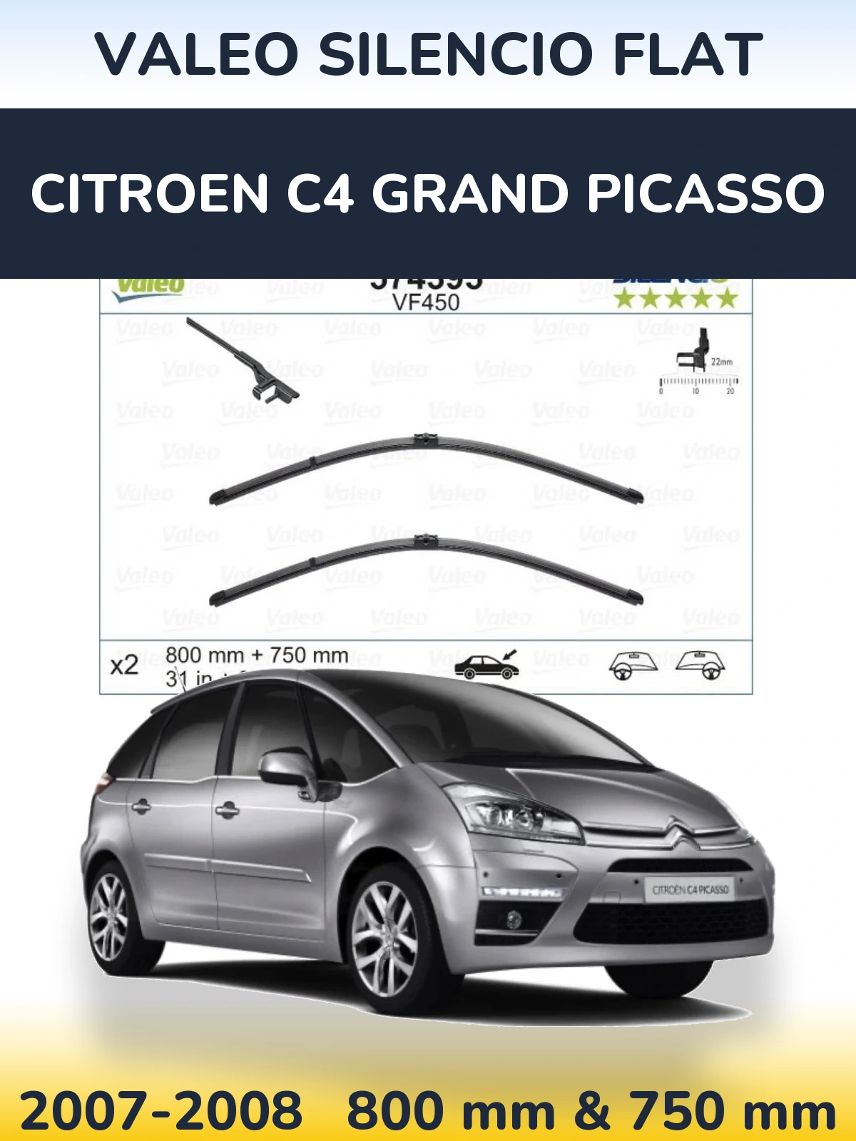 Komplet przednich wycieraczek Valeo Silencio Flat 800 & 750 mm do Citroen C4 Grand Picasso 2007-2008