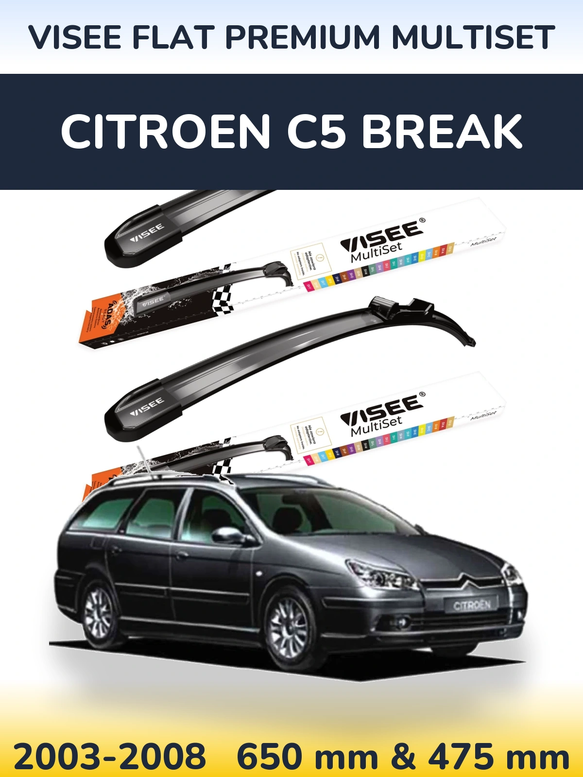 Комплект передних дворников VISEE FLAT PREMIUM MultiSet 650 & 475 мм для Citroen C5 Break 2003-2008