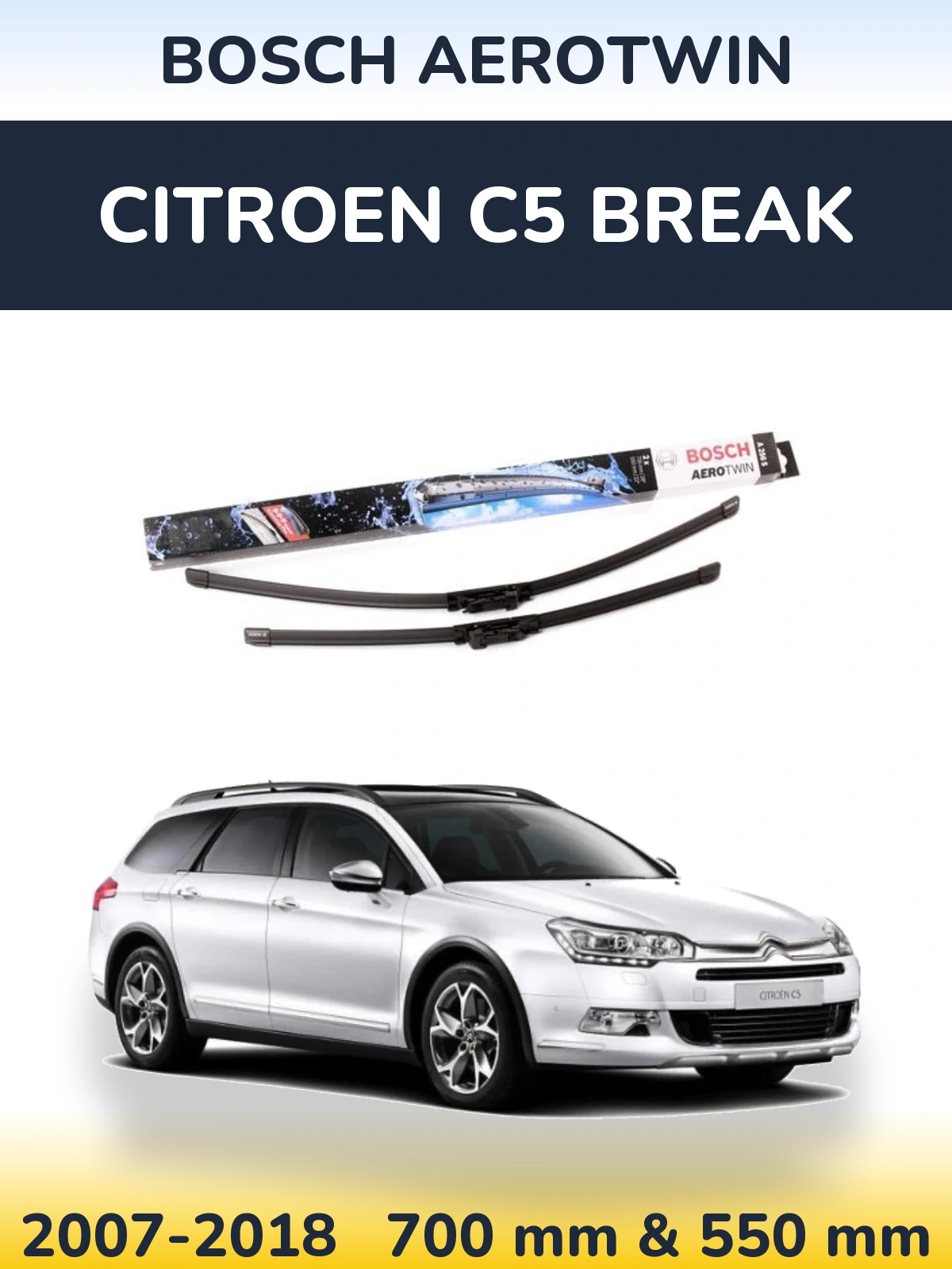 Комплект передних дворников BOSCH AeroTwin 700 & 550 мм для Citroen C5 Break 2007-2018