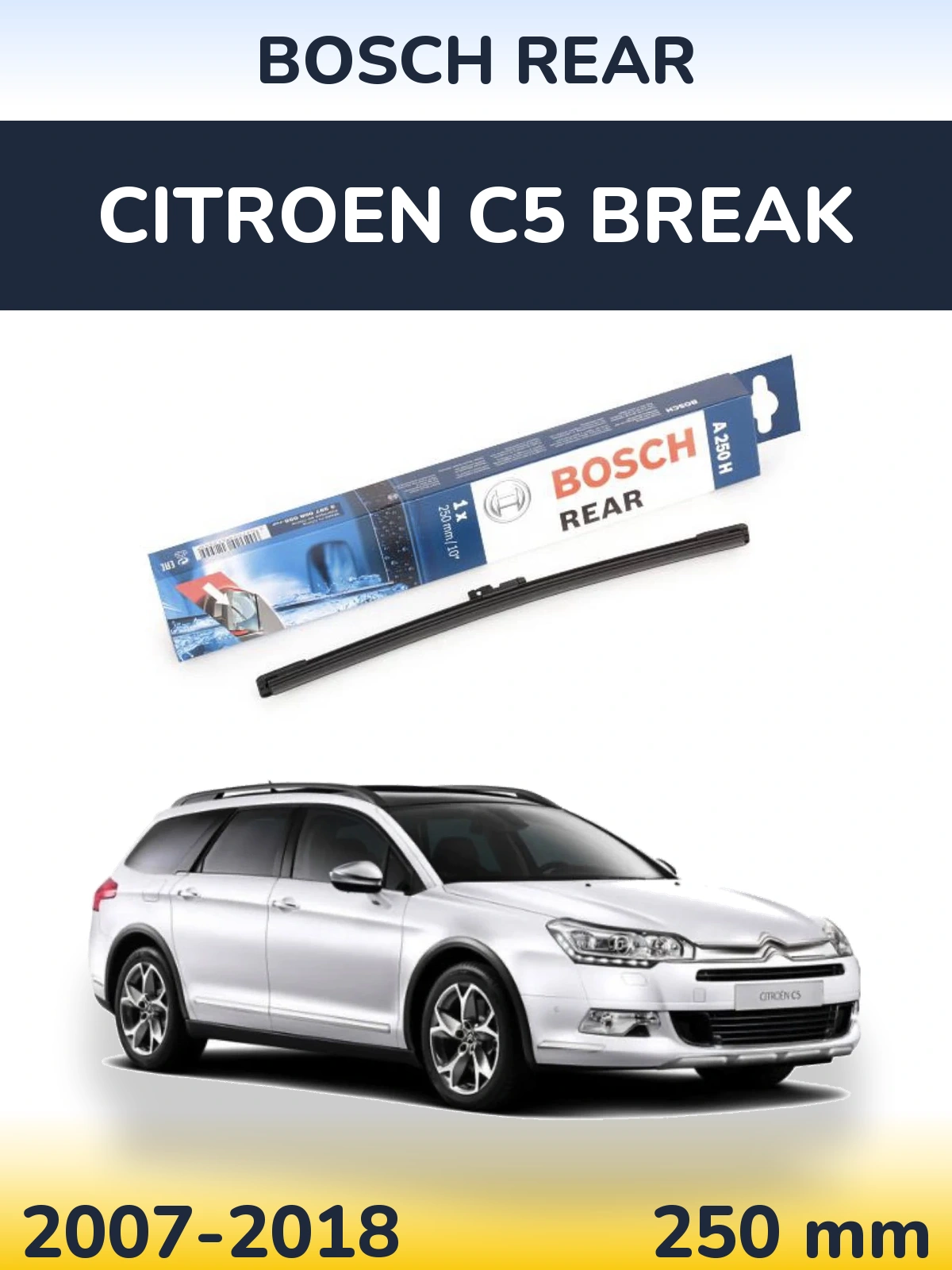 Задний дворник BOSCH Rear 250 мм для Citroen C5 Break 2007-2018