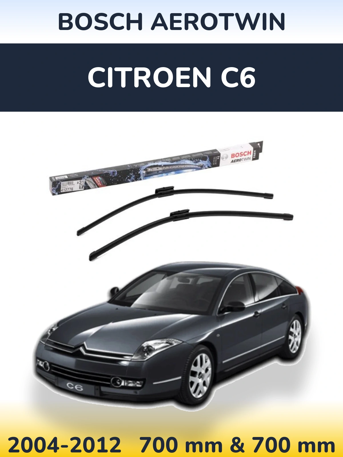 Front wiper blade set BOSCH AeroTwin 700 & 700 mm for Citroen C6 2004-2012