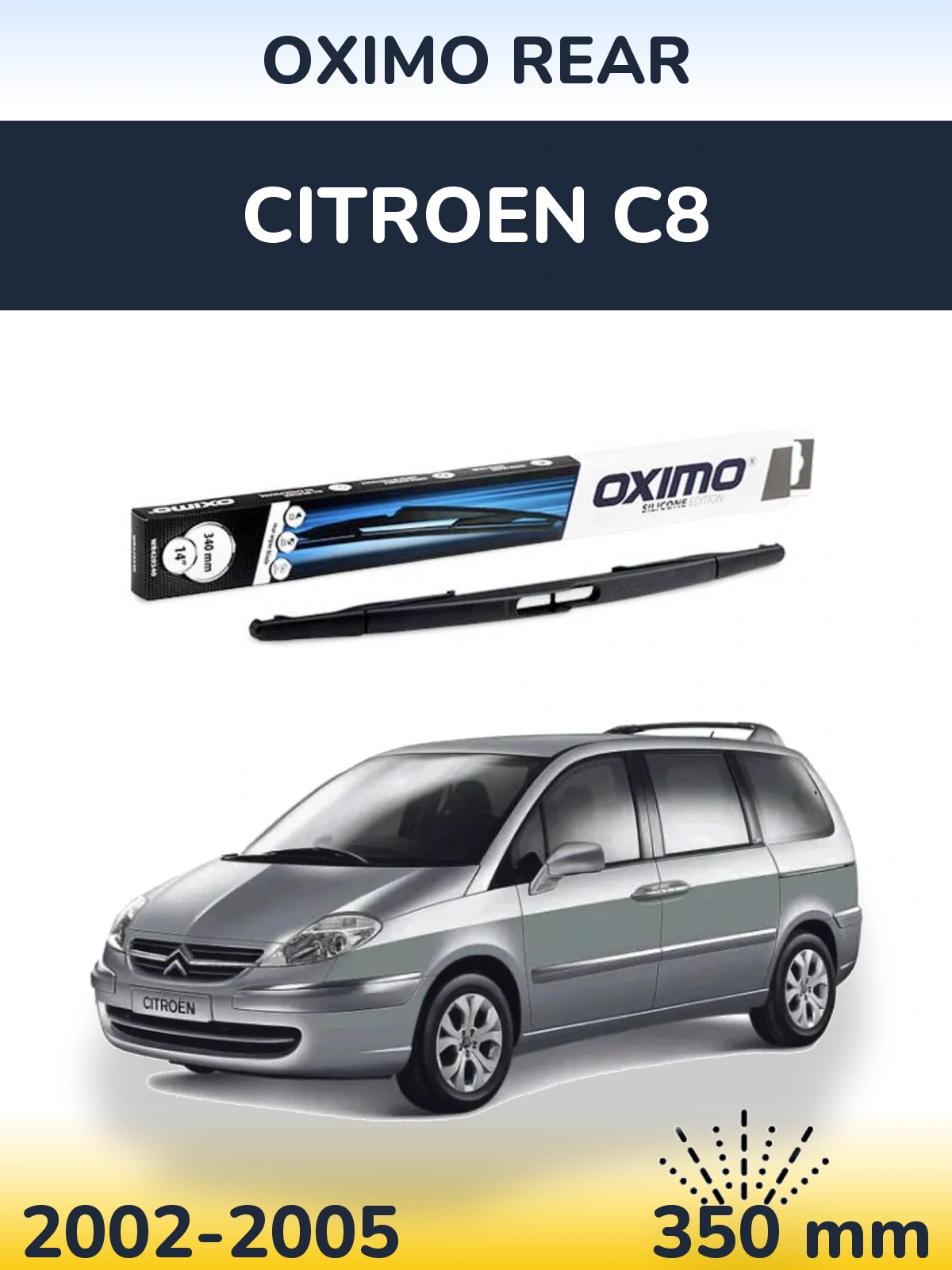 Rear wiper blade Oximo Rear 350 mm for Citroen C8 2002-2005