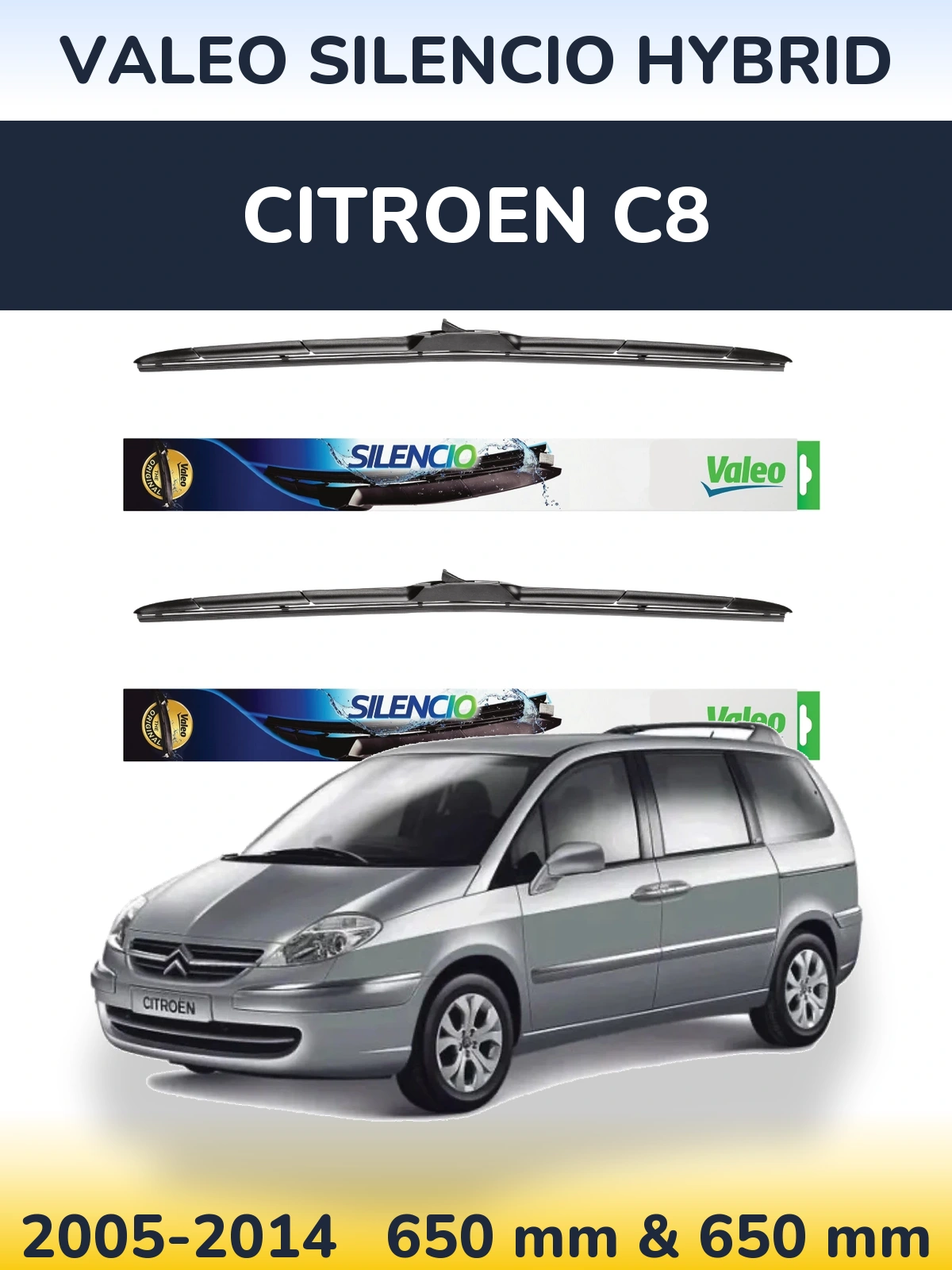 Komplet przednich wycieraczek Valeo Silencio Hybrid 650 & 650 mm do Citroen C8 2005-2014