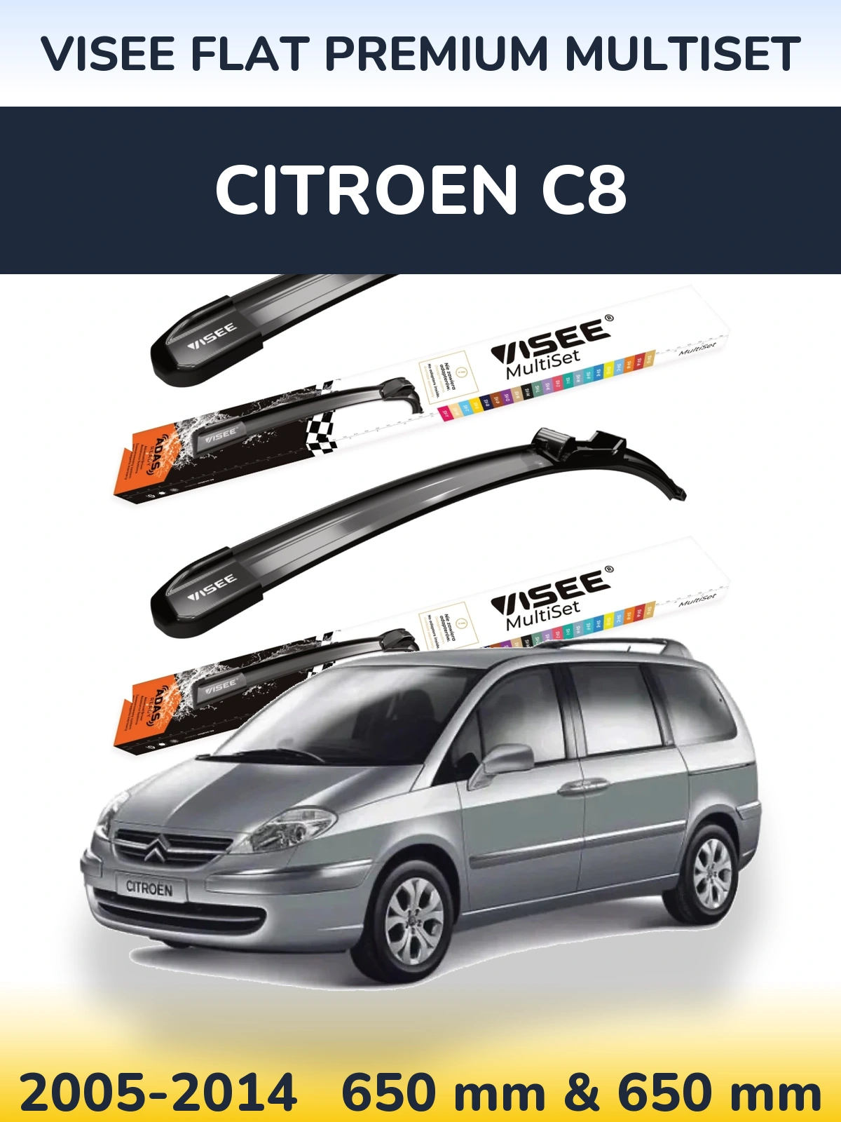 Комплект передних дворников VISEE FLAT PREMIUM MultiSet 650 & 650 мм для Citroen C8 2005-2014