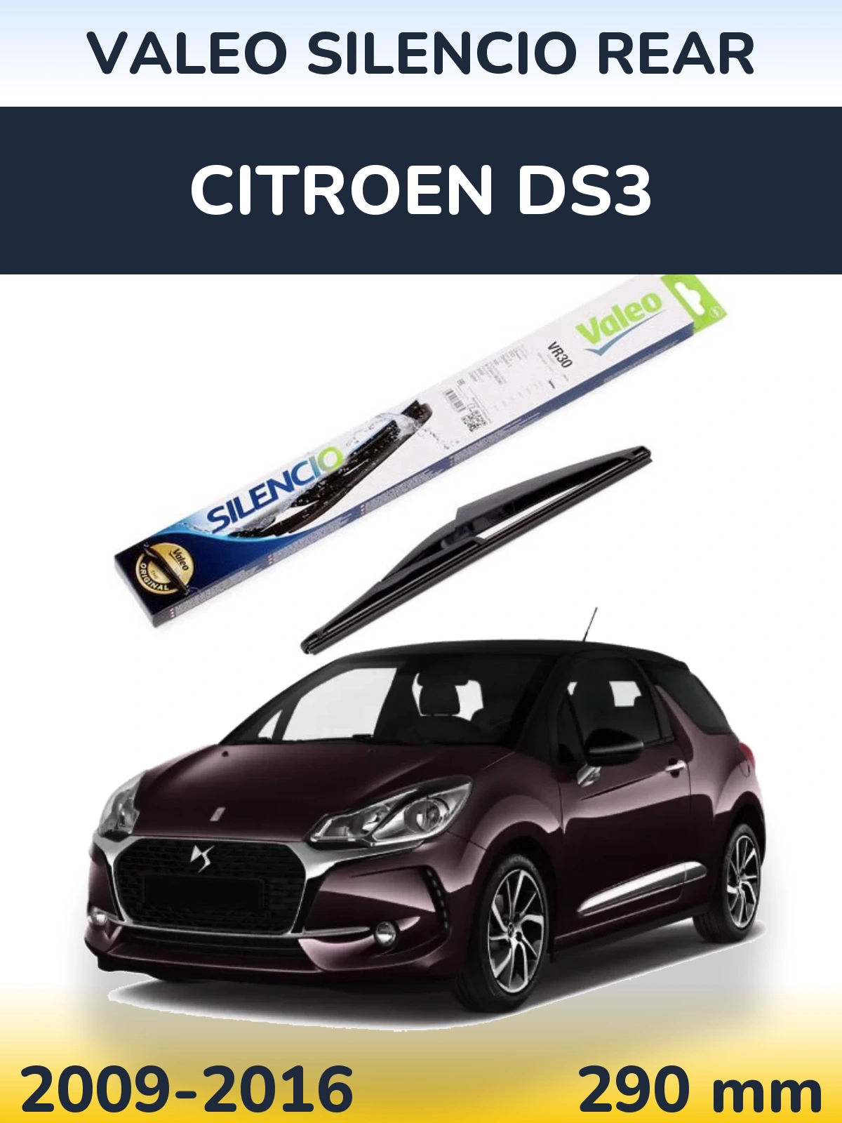 Tylna wycieraczka Valeo Silencio Rear 290 mm do Citroen DS3 2009-2016