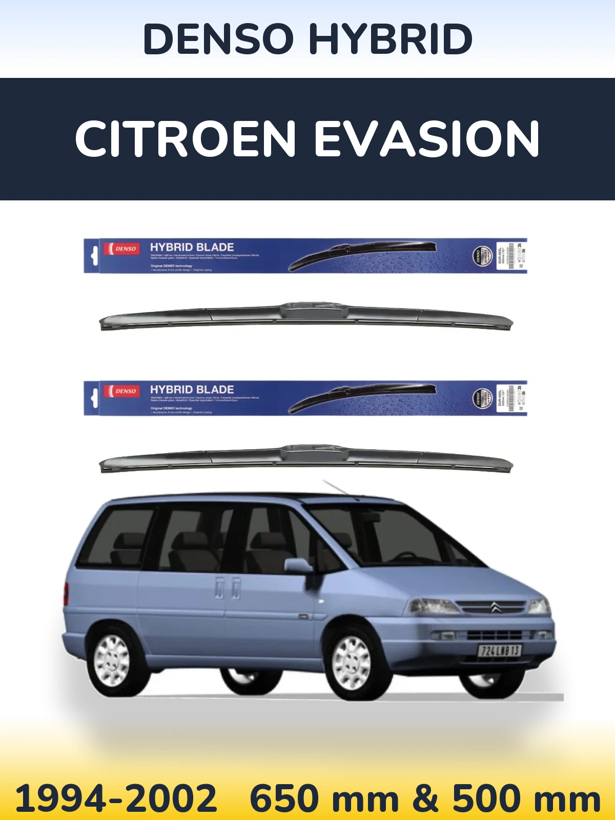 Komplet przednich wycieraczek Denso Hybrid 650 & 500 mm do Citroen Evasion 1994-2002