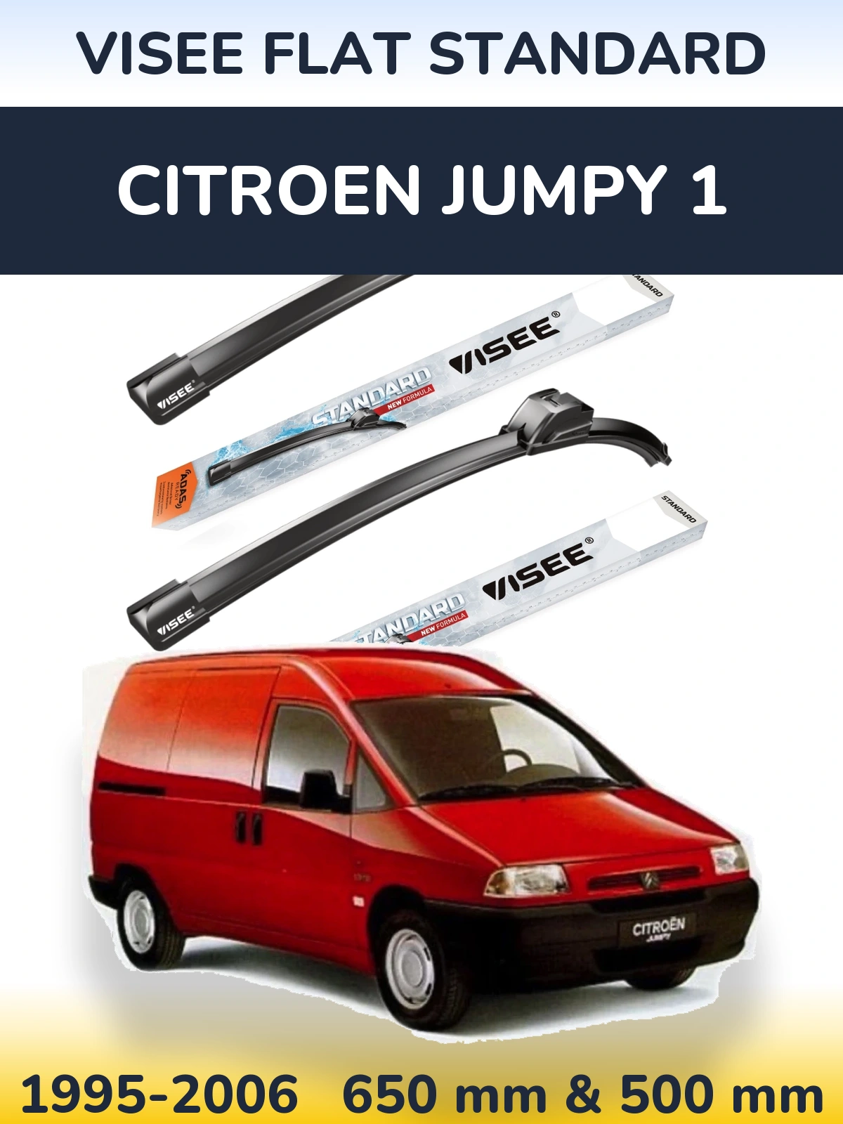 Komplet przednich wycieraczek VISEE FLAT STANDARD 650 & 500 mm do Citroen Jumpy 1 1995-2006
