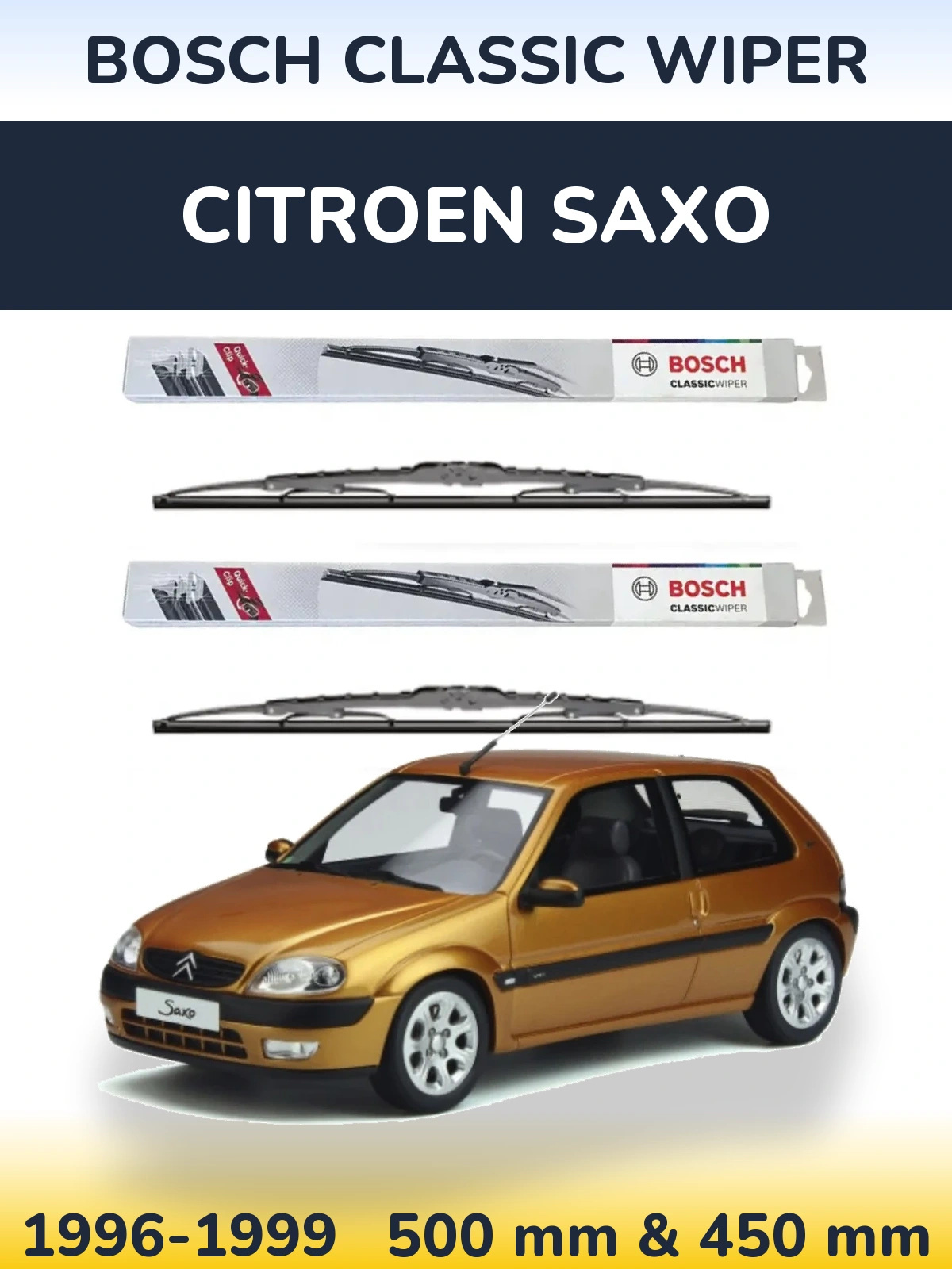 Komplet przednich wycieraczek BOSCH Classic Wiper 500 & 450 mm do Citroen Saxo 1996-1999