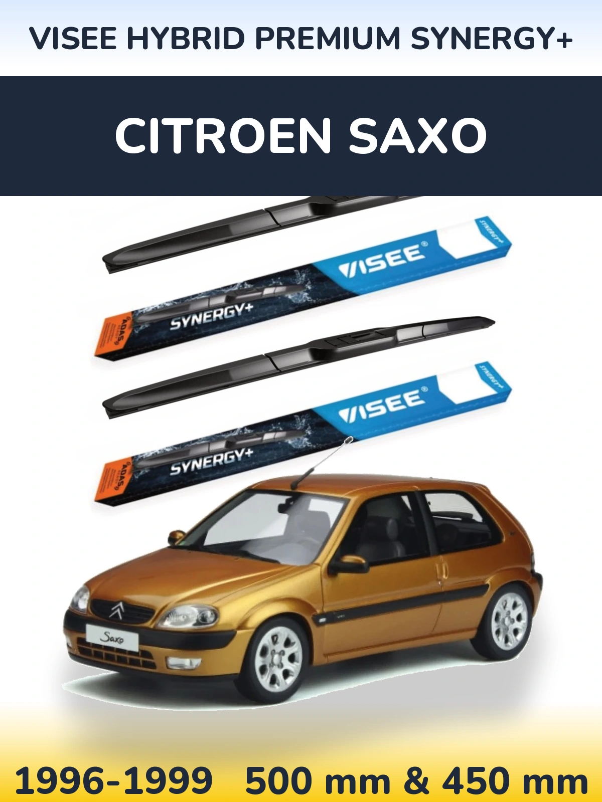 Komplet przednich wycieraczek VISEE HYBRID PREMIUM SYNERGY+ 500 & 450 mm do Citroen Saxo 1996-1999