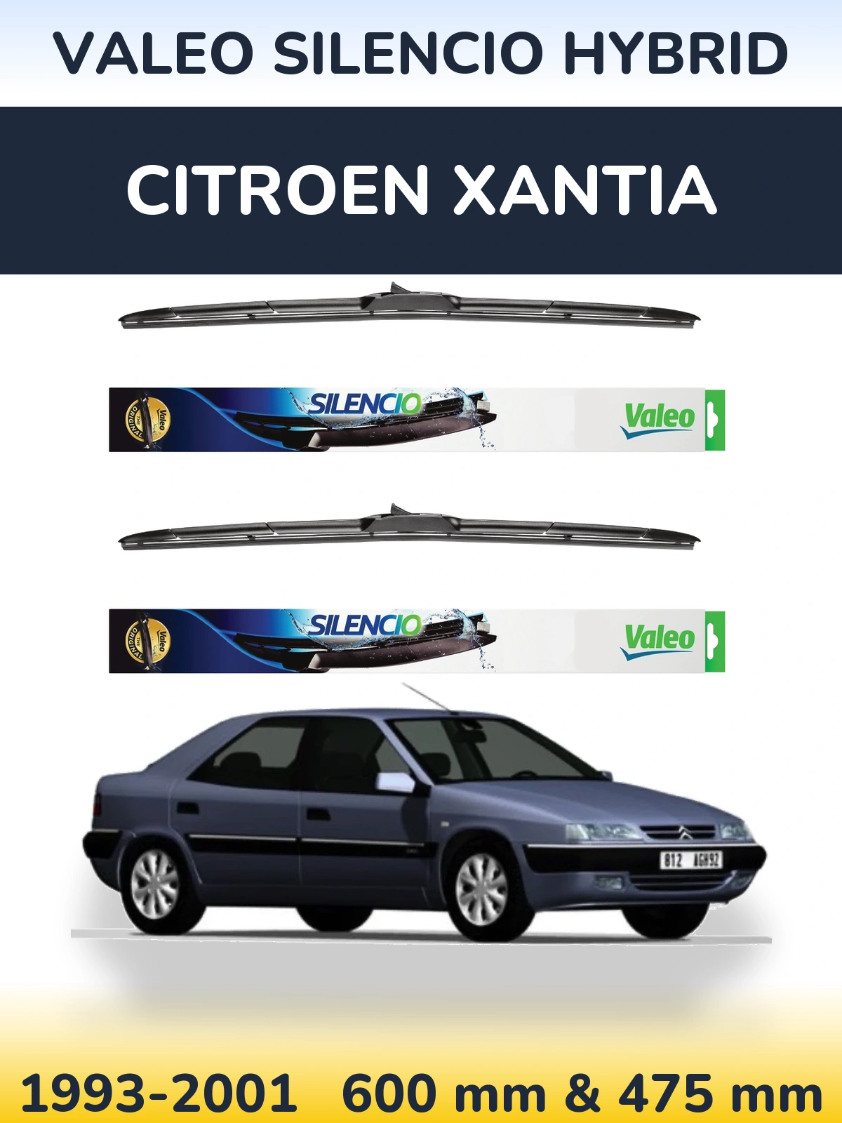 Front wiper blade set Valeo Silencio Hybrid 600 & 475 mm for Citroen Xantia 1993-2001