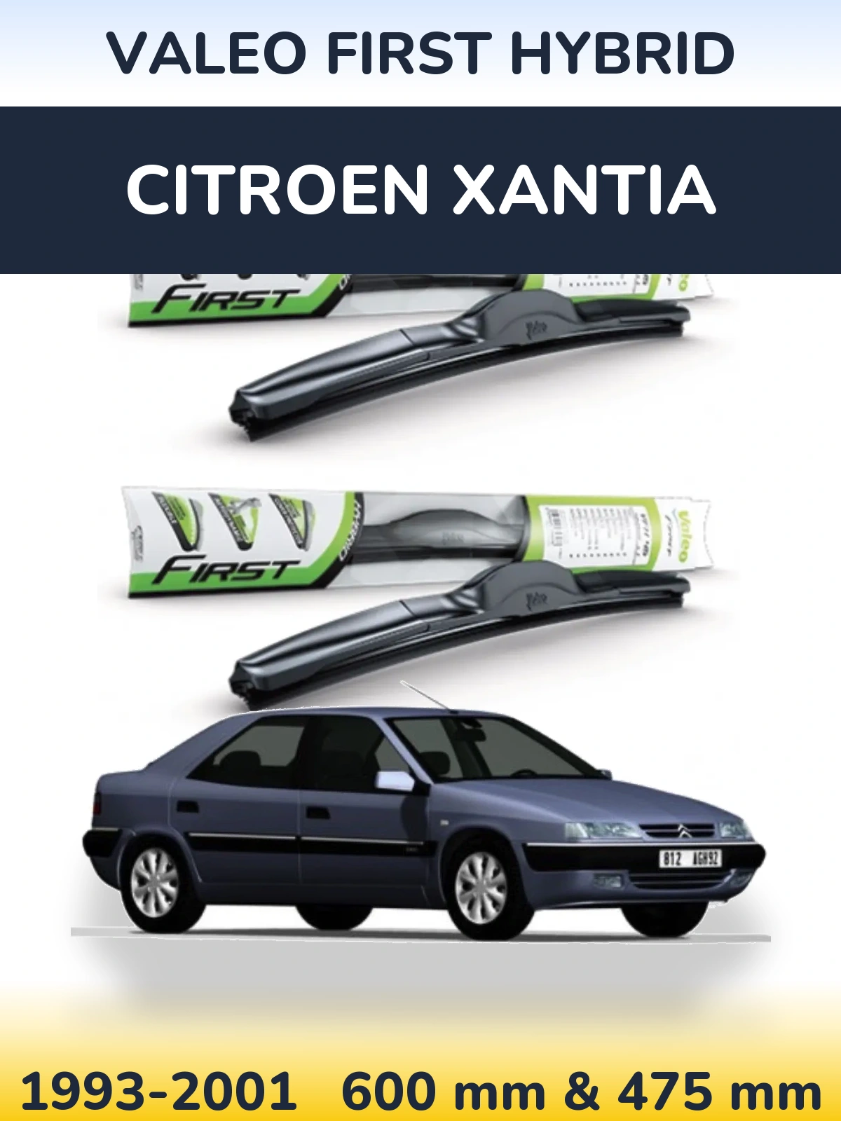 Комплект передних дворников Valeo First Hybrid 600 & 475 мм для Citroen Xantia 1993-2001