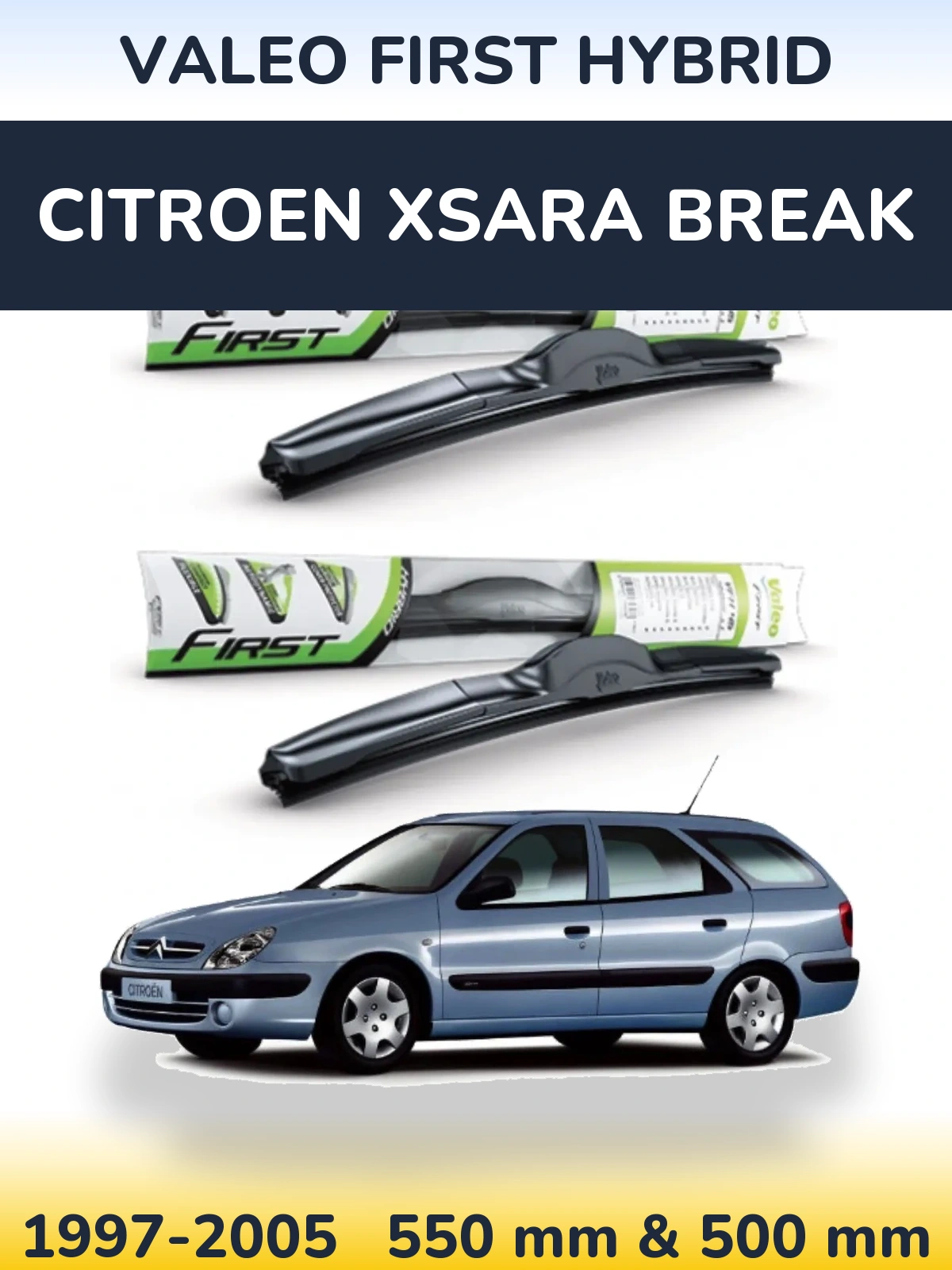 Komplet przednich wycieraczek Valeo First Hybrid 550 & 500 mm do Citroen Xsara Break 1997-2005
