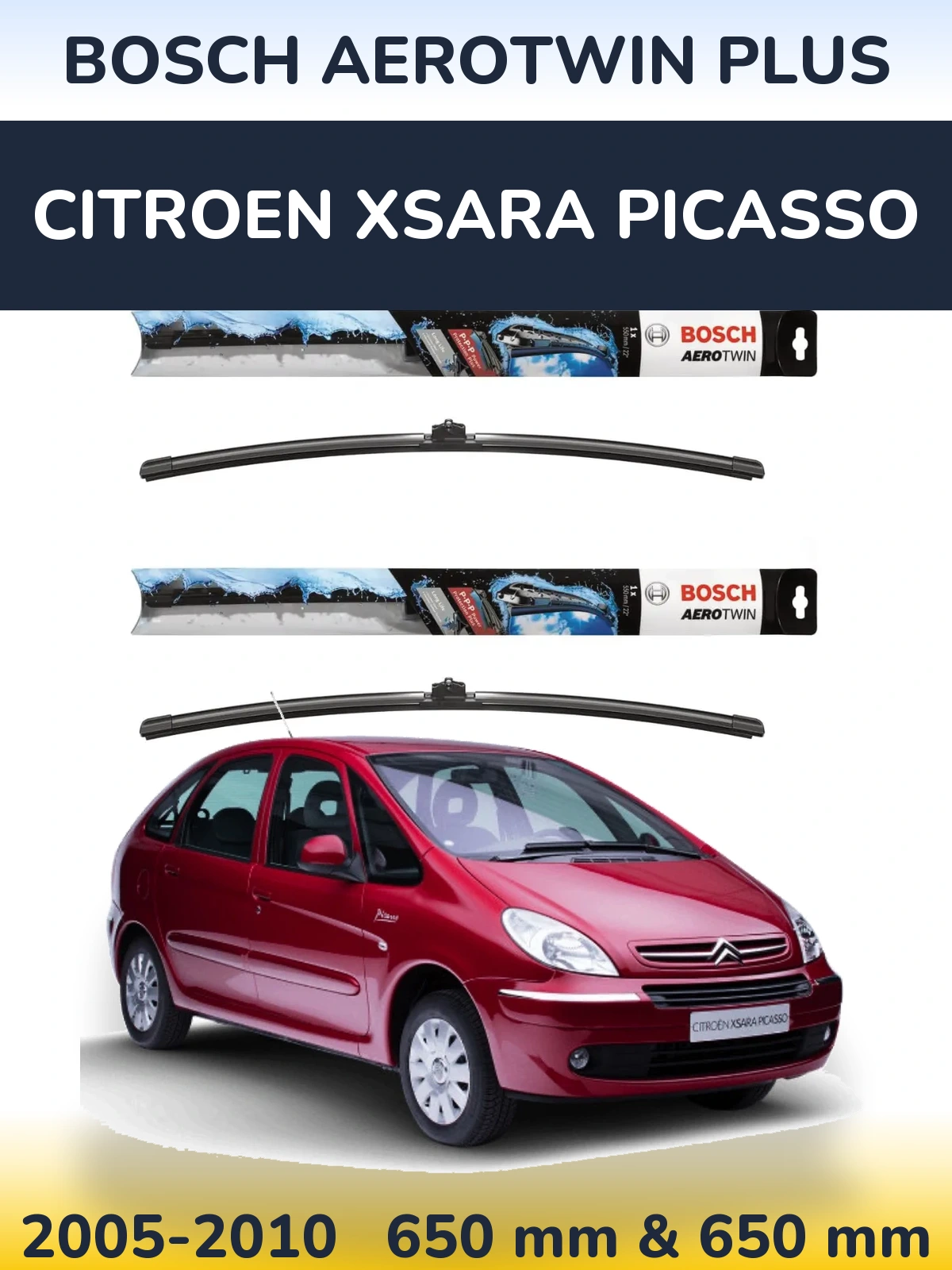 Комплект передних дворников BOSCH AeroTwin Plus 650 & 650 мм для Citroen Xsara Picasso 2005-2010