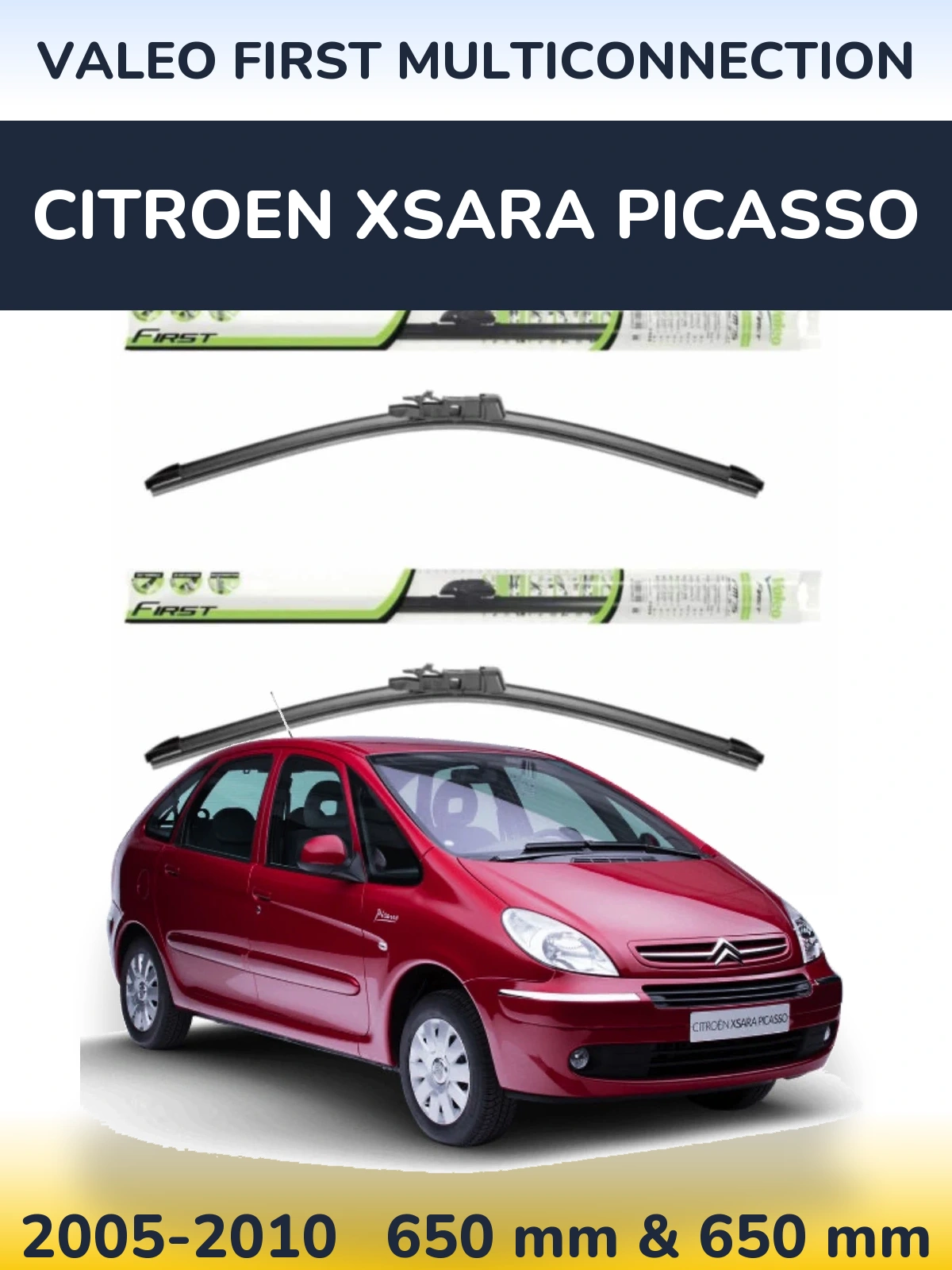 Комплект передних дворников Valeo First MultiConnection 650 & 650 мм для Citroen Xsara Picasso 2005-2010