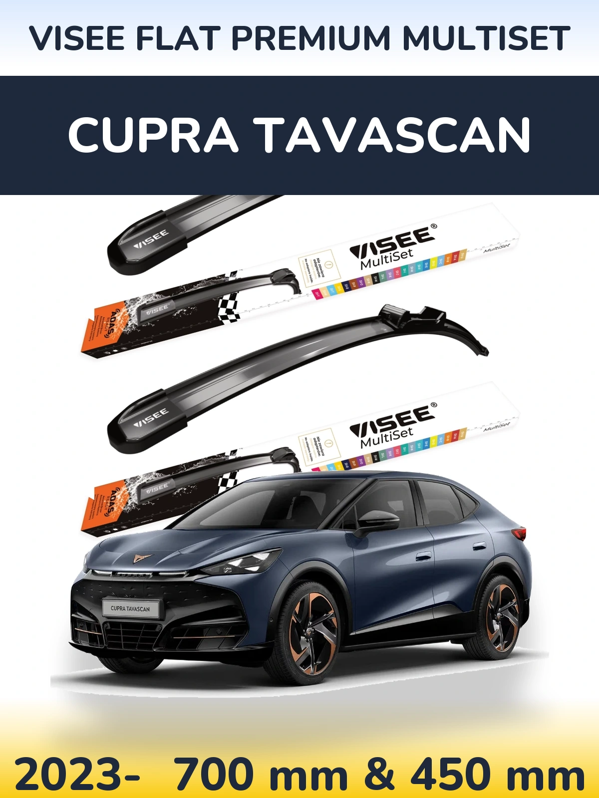 Komplet przednich wycieraczek VISEE FLAT PREMIUM MultiSet 700 & 450 mm do Cupra Tavascan 2023-2026