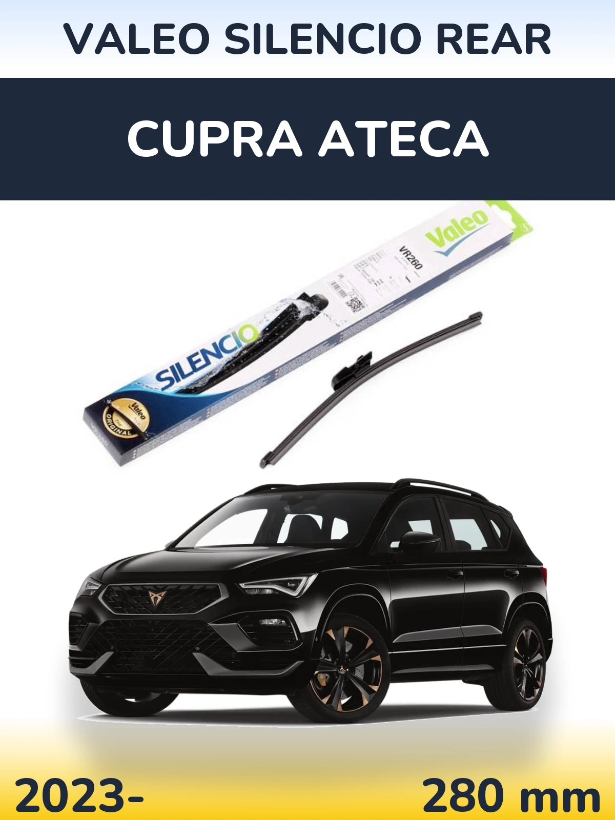 Tylna wycieraczka Valeo Silencio Rear 280 mm do Cupra Ateca 2023-2026