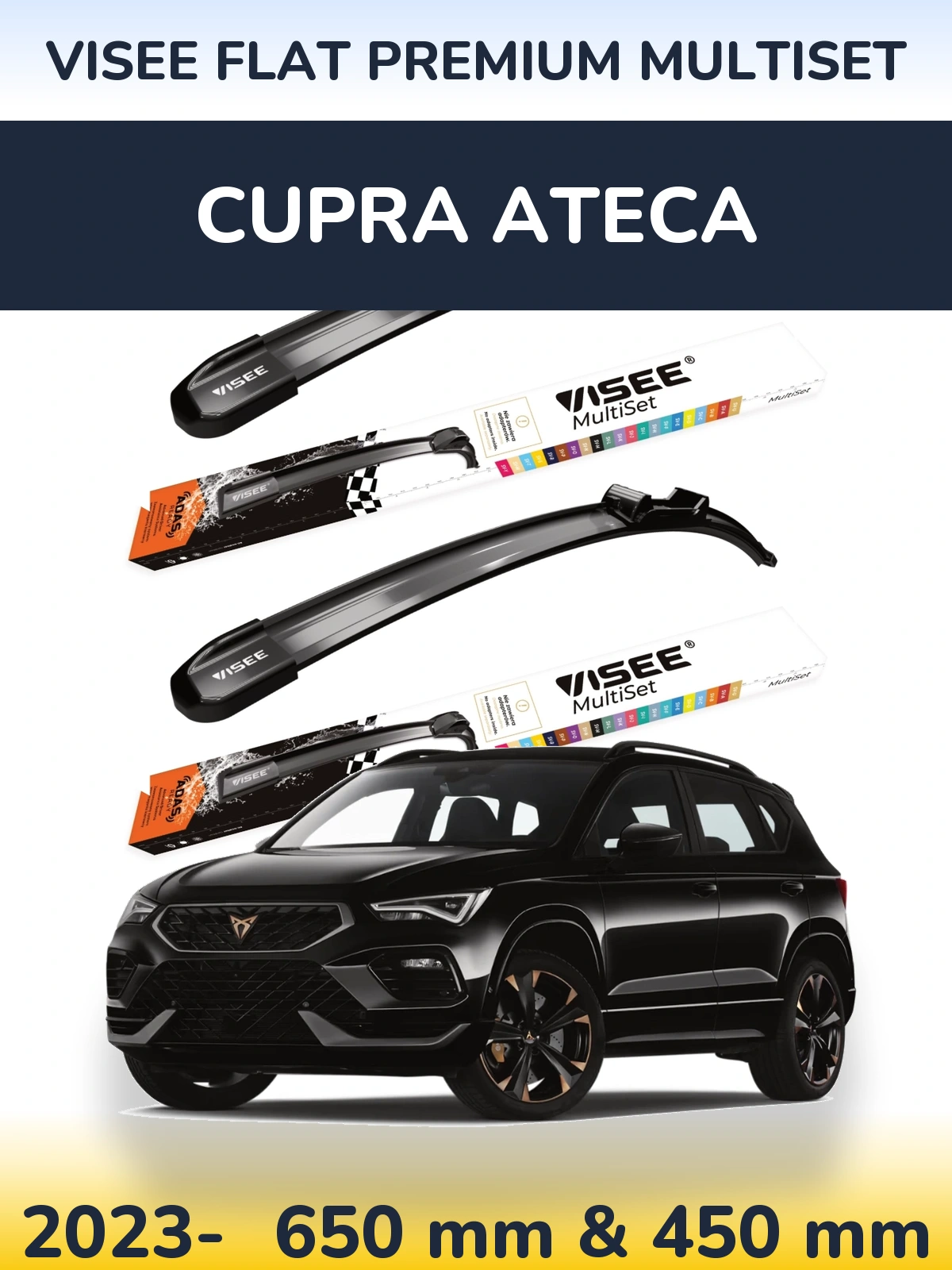 Front wiper blade set VISEE FLAT PREMIUM MultiSet 650 & 450 mm for Cupra Ateca 2023-2026