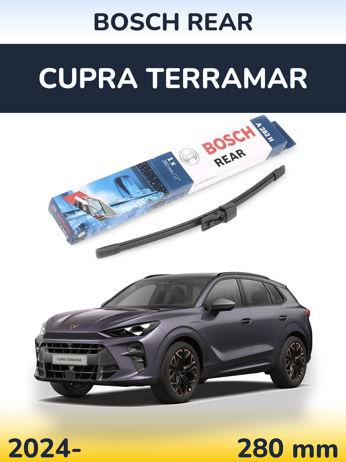 Rear wiper blade BOSCH Rear 280 mm for Cupra Terramar 2024-2026