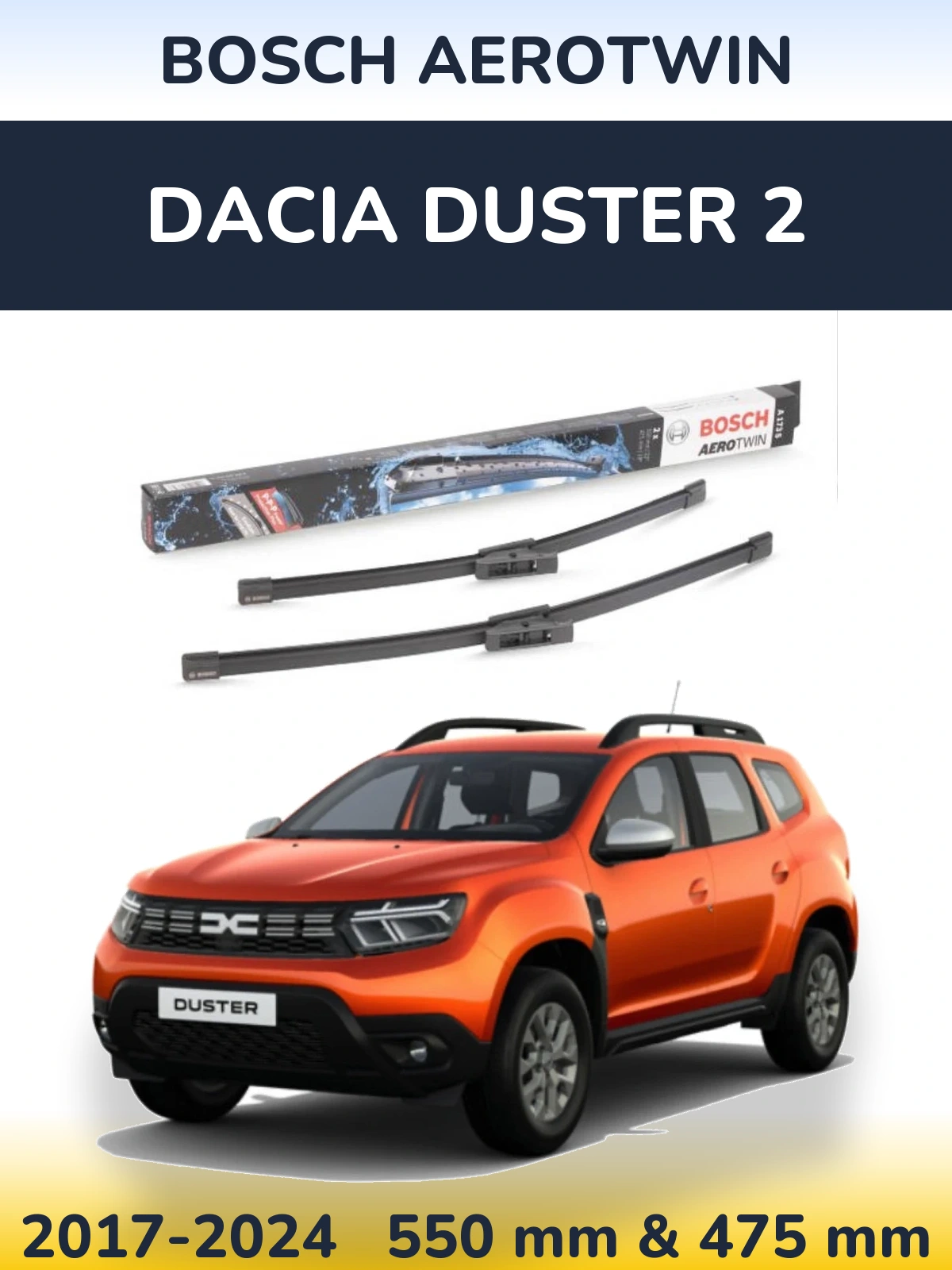 Front wiper blade set BOSCH AeroTwin 550 & 475 mm for Dacia Duster 2 2017-2024