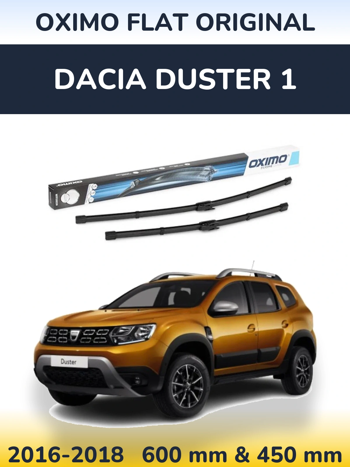 Komplet przednich wycieraczek Oximo Flat Original 600 & 450 mm do Dacia Duster 1 2016-2018