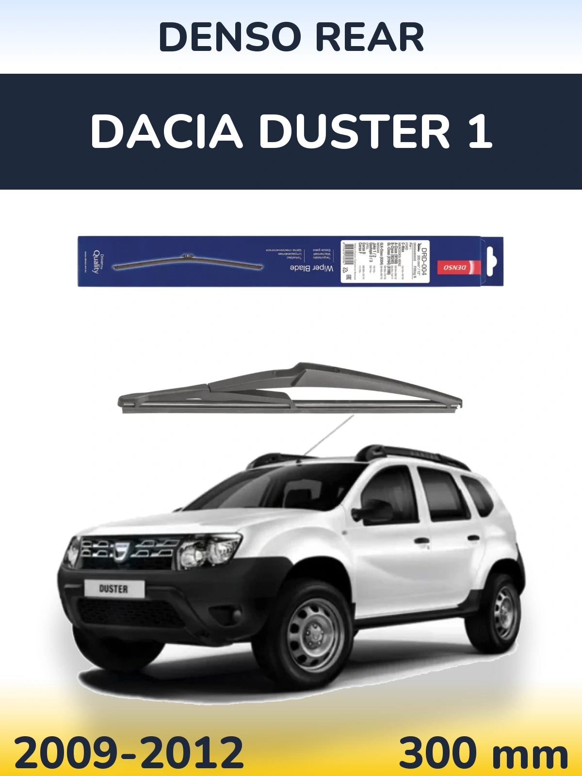 Задня щітка Denso Rear 300 мм для Dacia Duster 1 2009-2012
