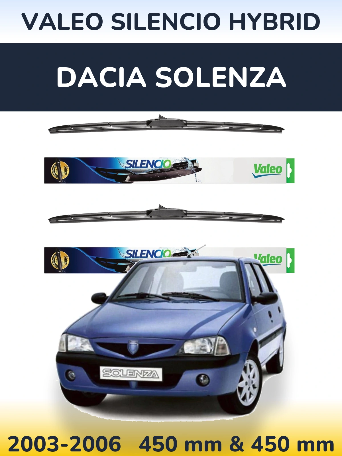 Komplet przednich wycieraczek Valeo Silencio Hybrid 450 & 450 mm do Dacia Solenza 2003-2006