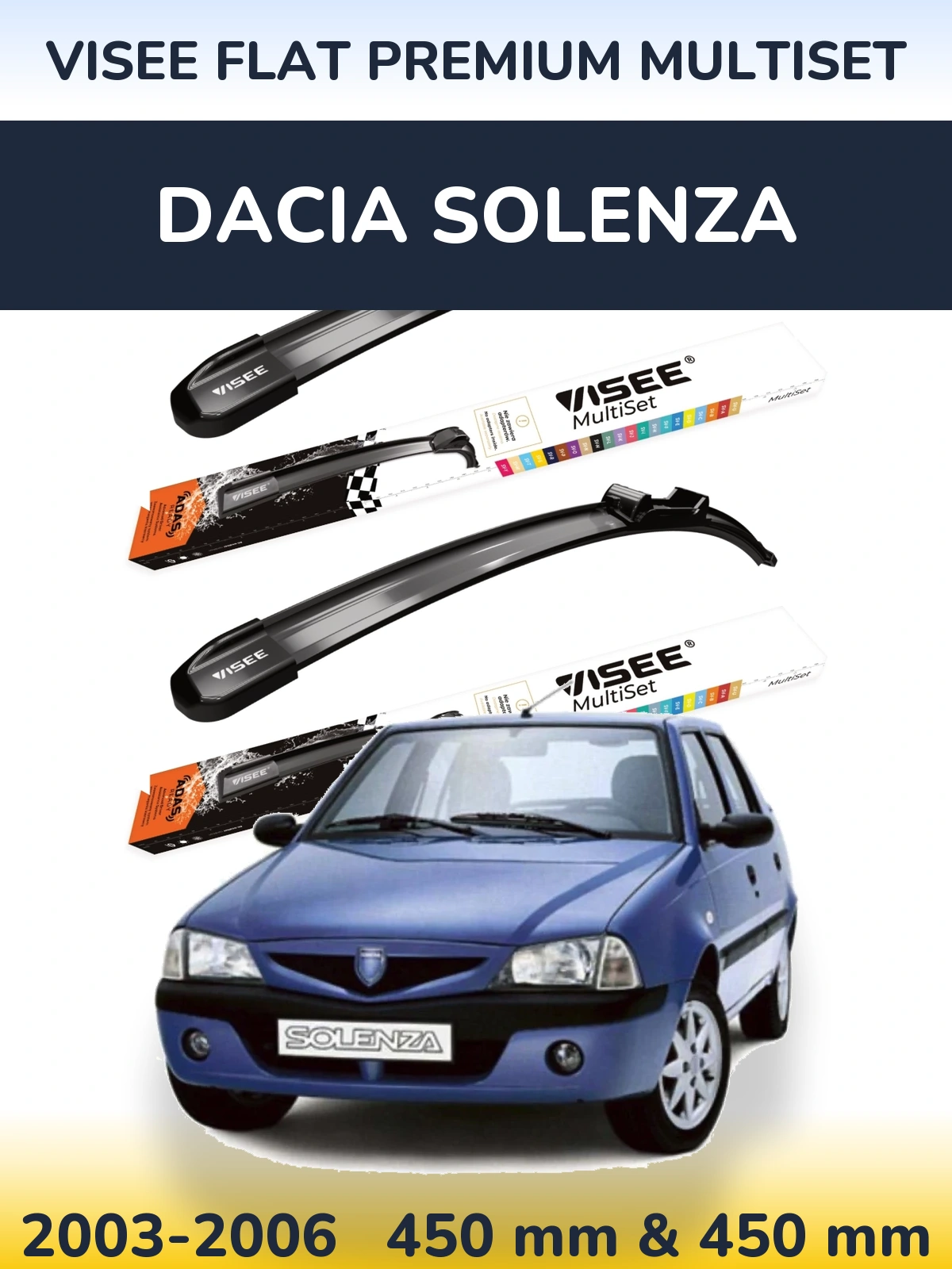 Front wiper blade set VISEE FLAT PREMIUM MultiSet 450 & 450 mm for Dacia Solenza 2003-2006