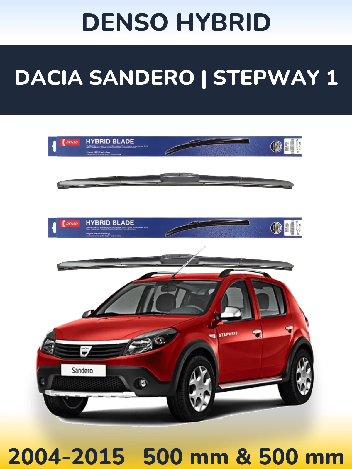 Front wiper blade set Denso Hybrid 500 & 500 mm for Dacia Sandero | Stepway 1 2004-2015