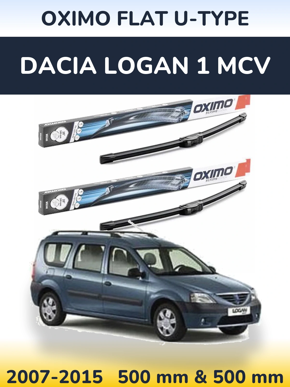 Комплект передніх щіток Oximo Flat U-type 500 & 500 мм для Dacia Logan 1 MCV 2007-2015