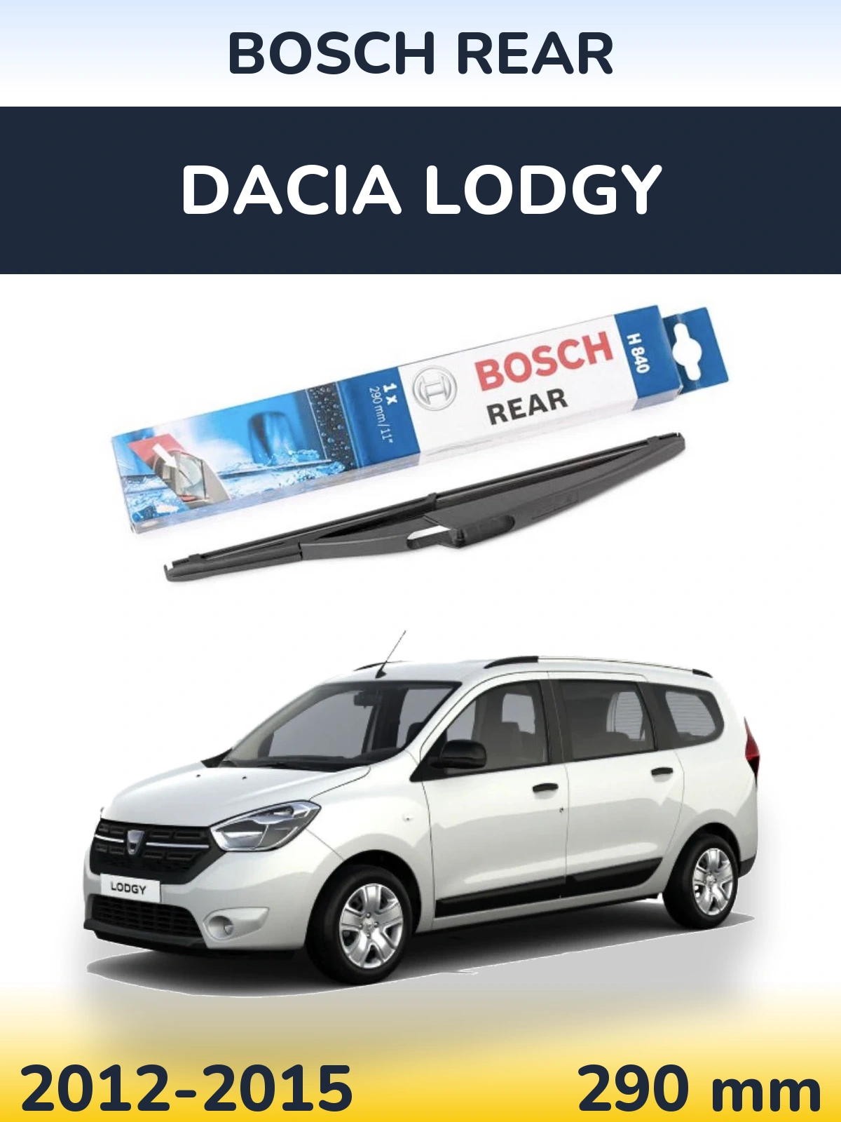 Задний дворник BOSCH Rear 290 мм для Dacia Lodgy 2012-2015