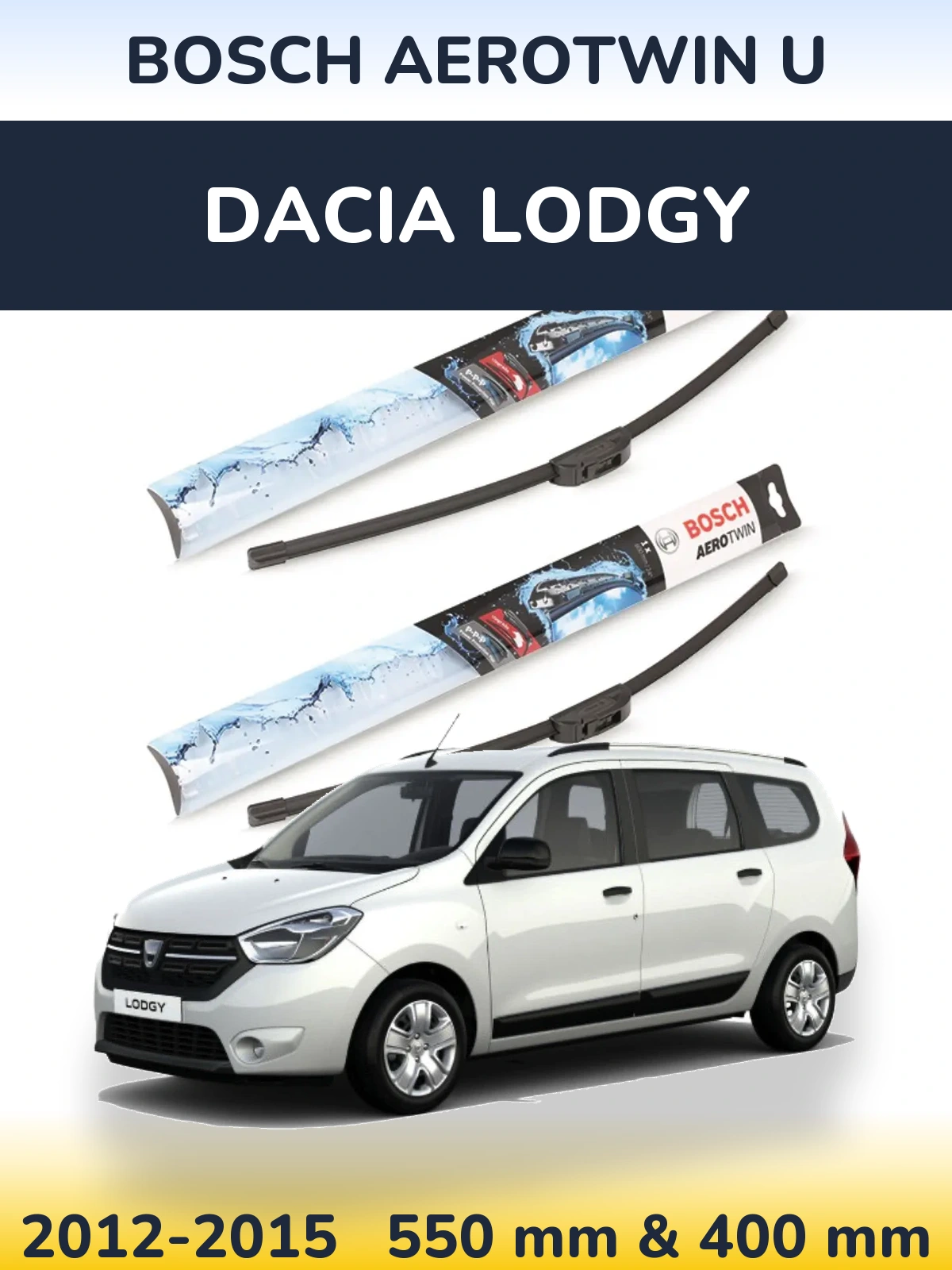 Комплект передних дворников BOSCH AeroTwin U 550 & 400 мм для Dacia Lodgy 2012-2015