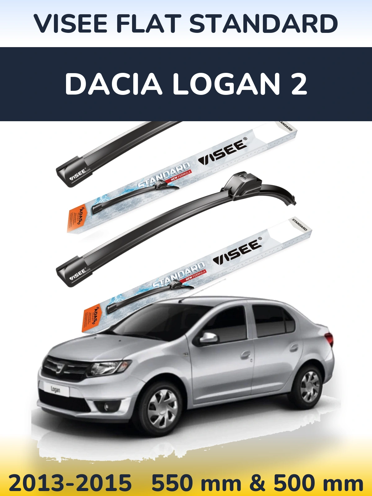 Komplet przednich wycieraczek VISEE FLAT STANDARD 550 & 500 mm do Dacia Logan 2 2013-2015