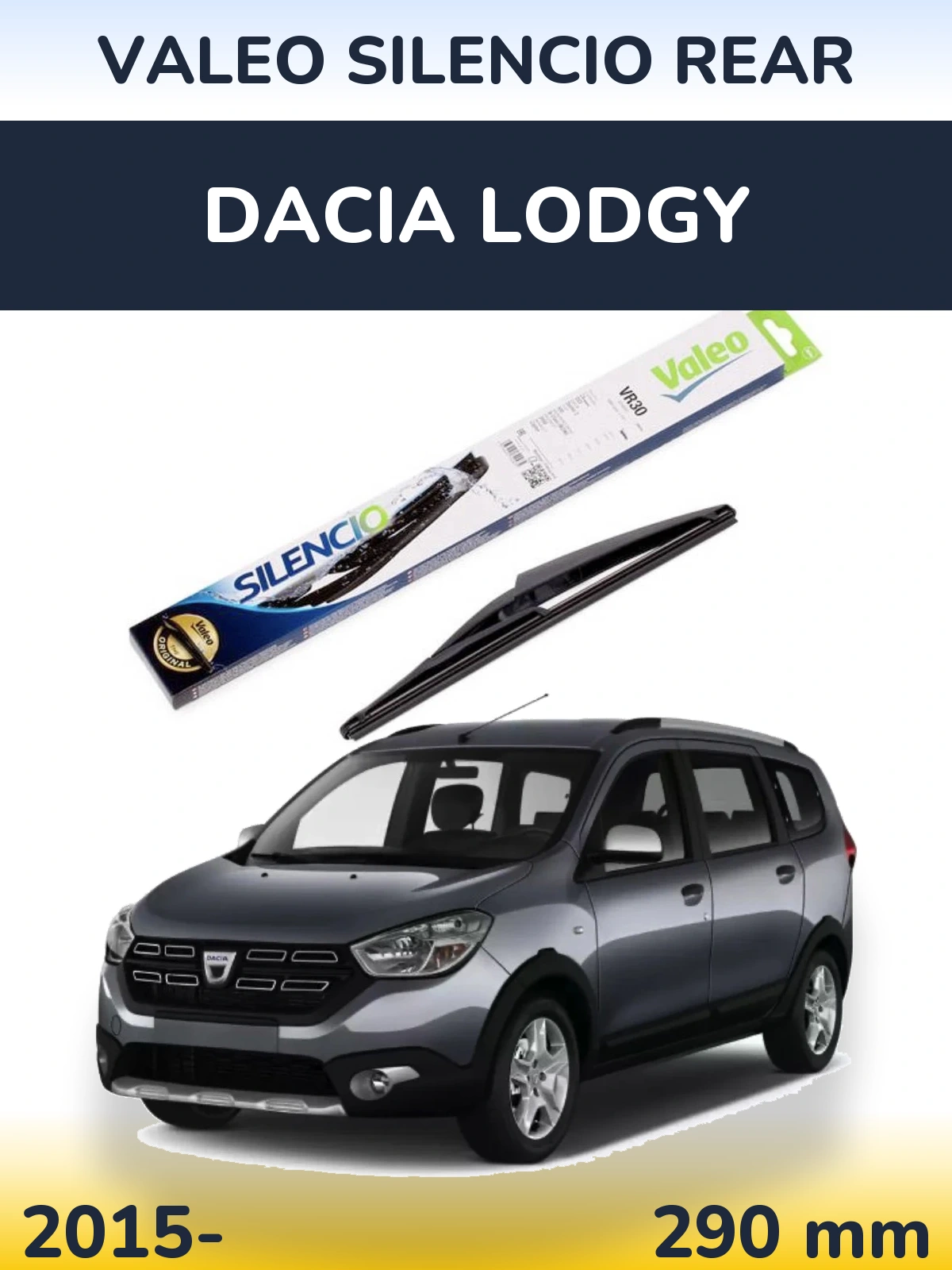 Задний дворник Valeo Silencio Rear 290 мм для Dacia Lodgy 2015-2026