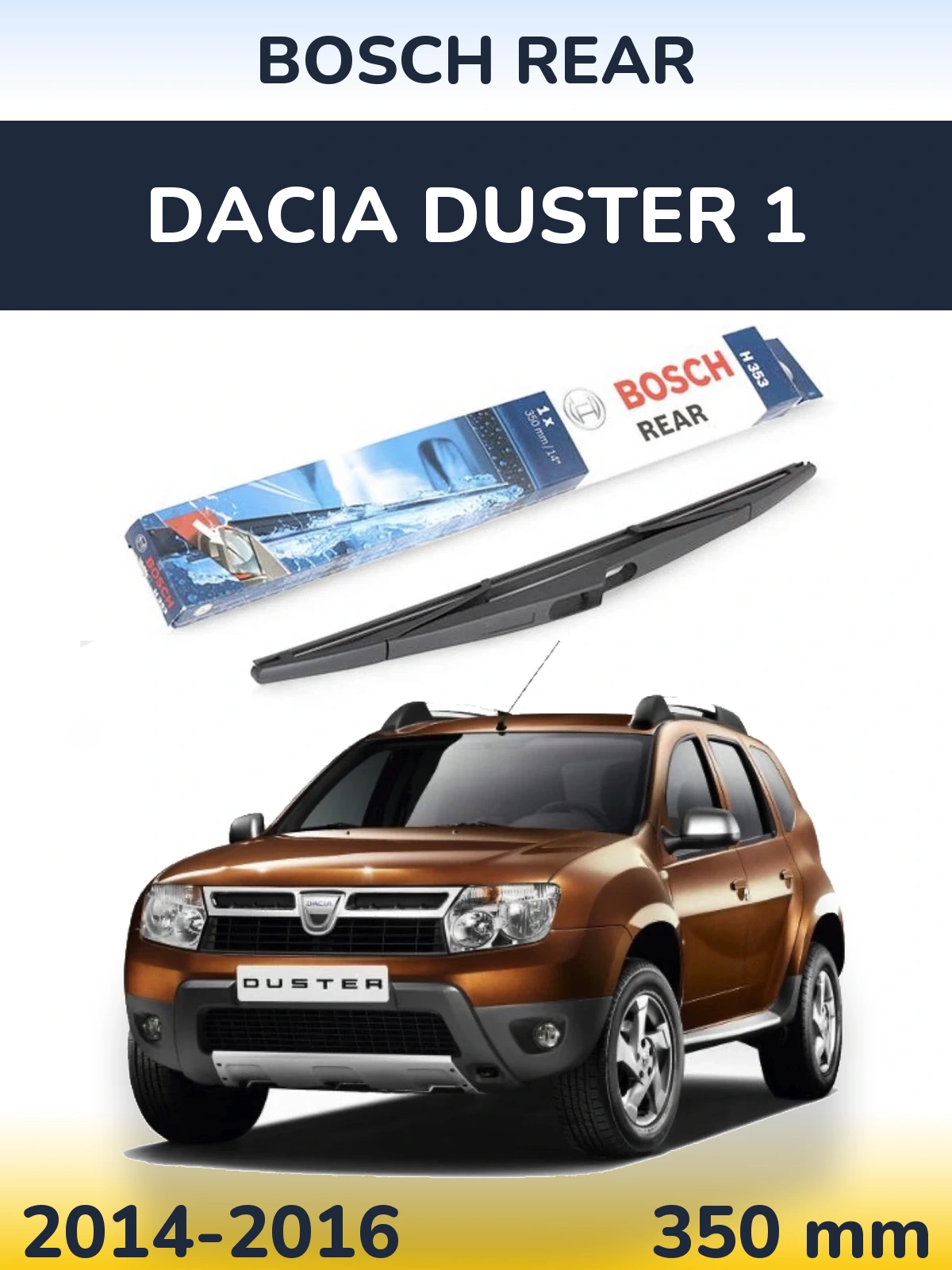 Tylna wycieraczka BOSCH Rear 350 mm do Dacia Duster 1 2014-2016