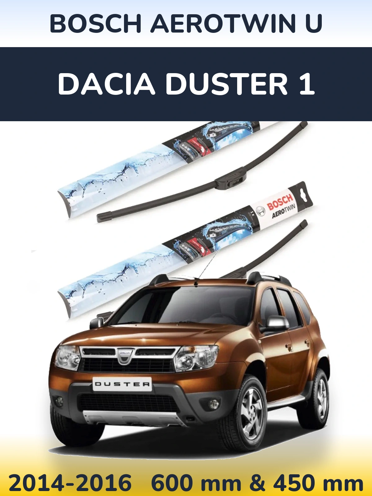 Комплект передних дворников BOSCH AeroTwin U 600 & 450 мм для Dacia Duster 1 2014-2016