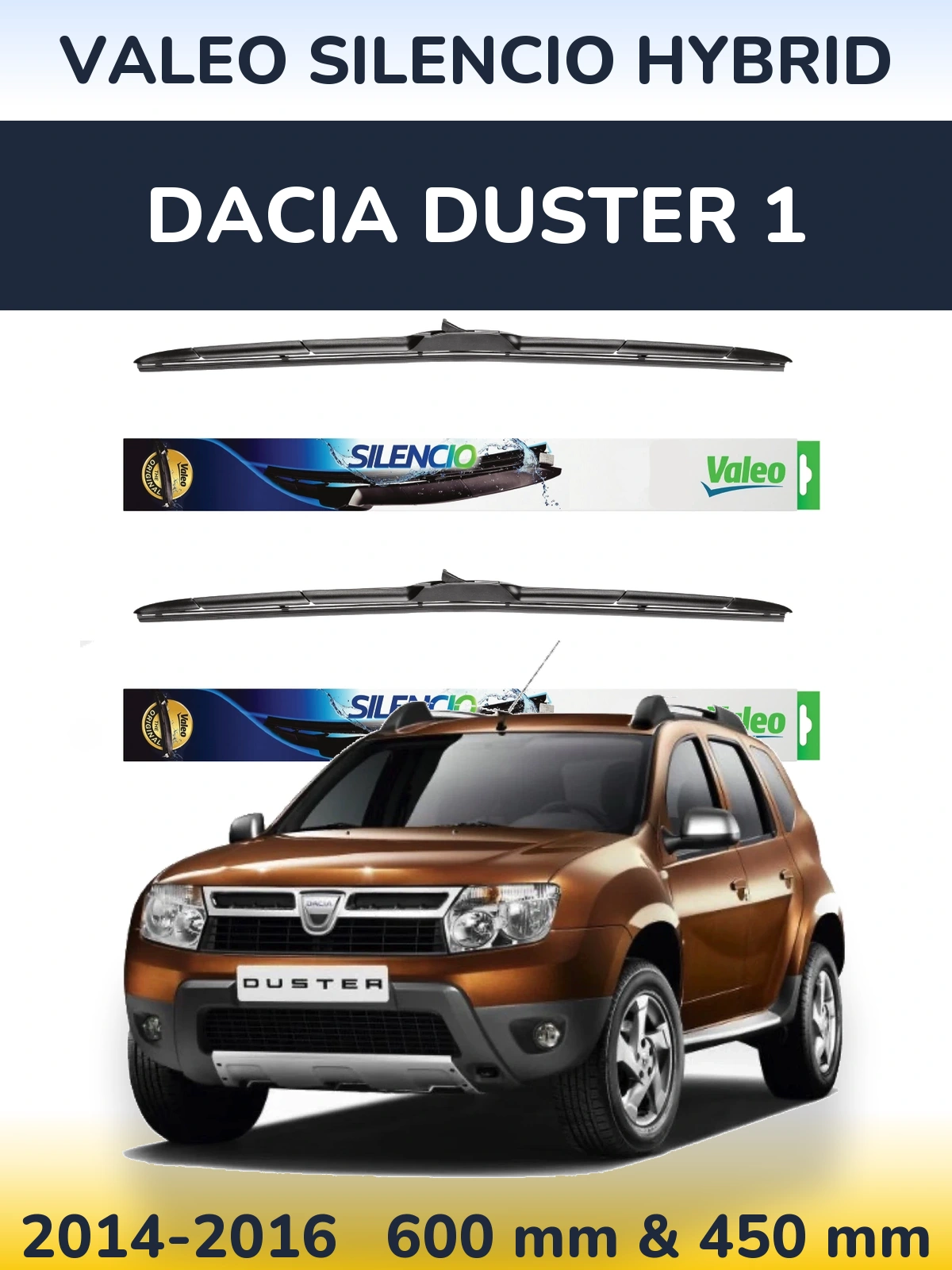 Komplet przednich wycieraczek Valeo Silencio Hybrid 600 & 450 mm do Dacia Duster 1 2014-2016
