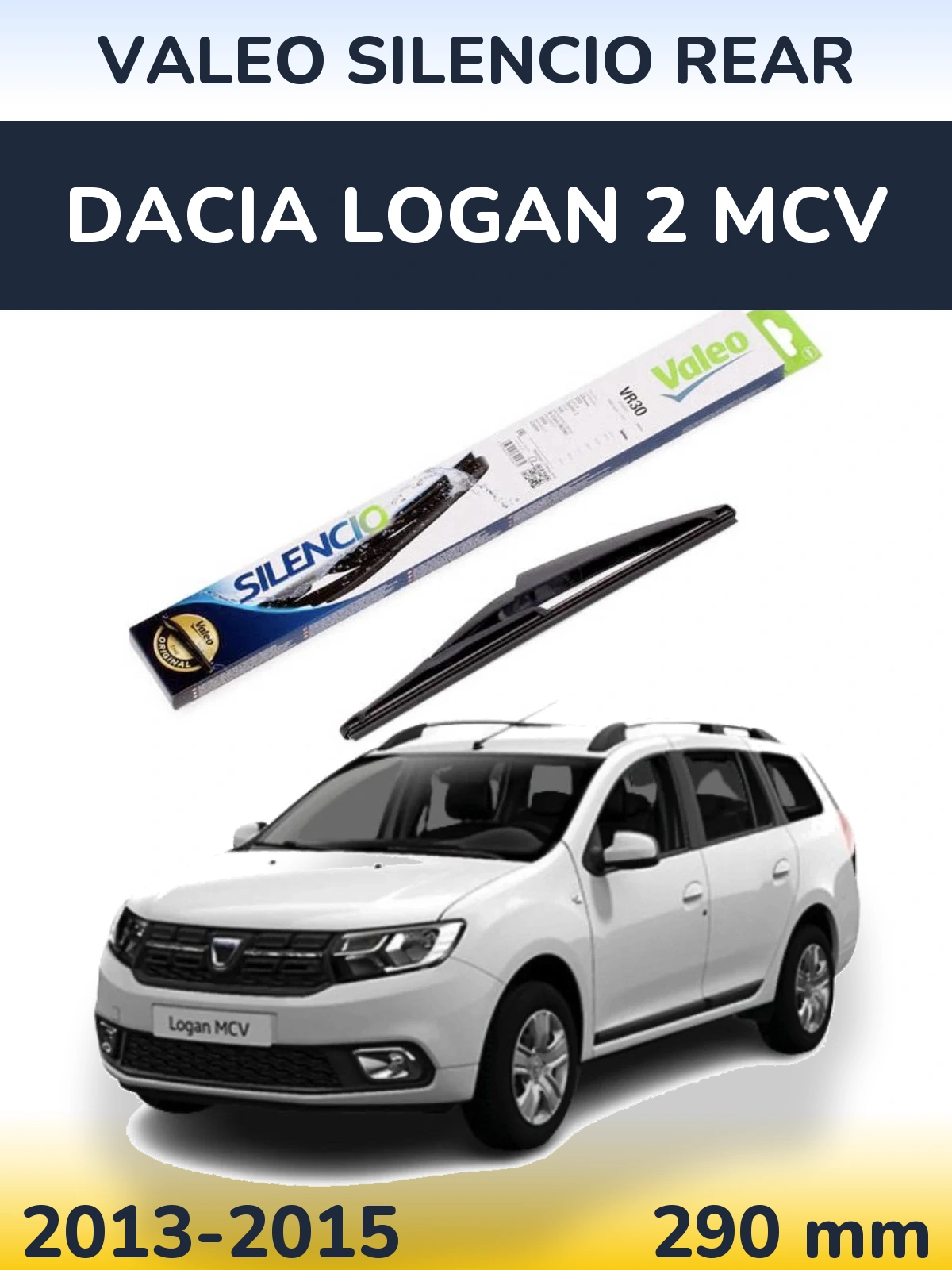 Tylna wycieraczka Valeo Silencio Rear 290 mm do Dacia Logan 2 MCV 2013-2015