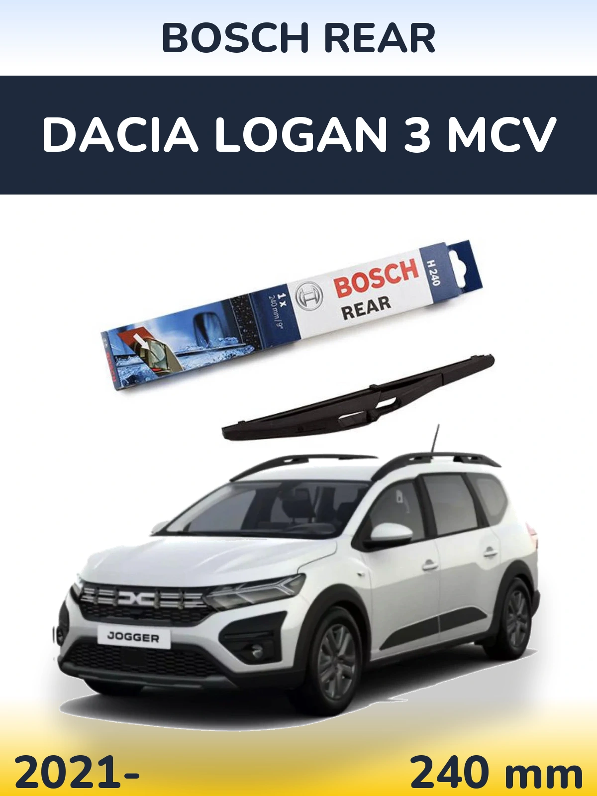 Tylna wycieraczka BOSCH Rear 240 mm do Dacia Logan 3 MCV 2021-2026