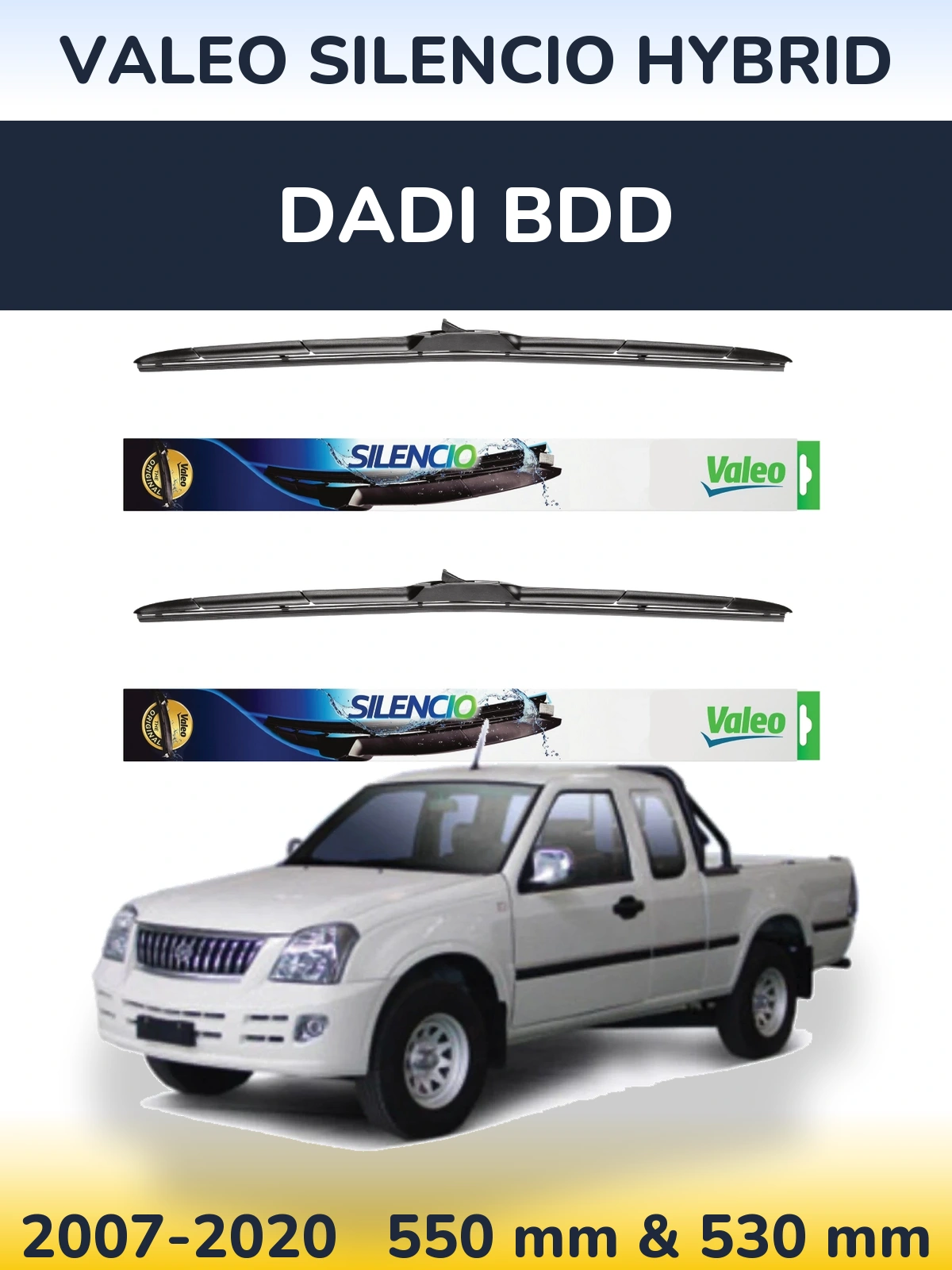 Komplet przednich wycieraczek Valeo Silencio Hybrid 550 & 530 mm do Dadi BDD 2007-2020