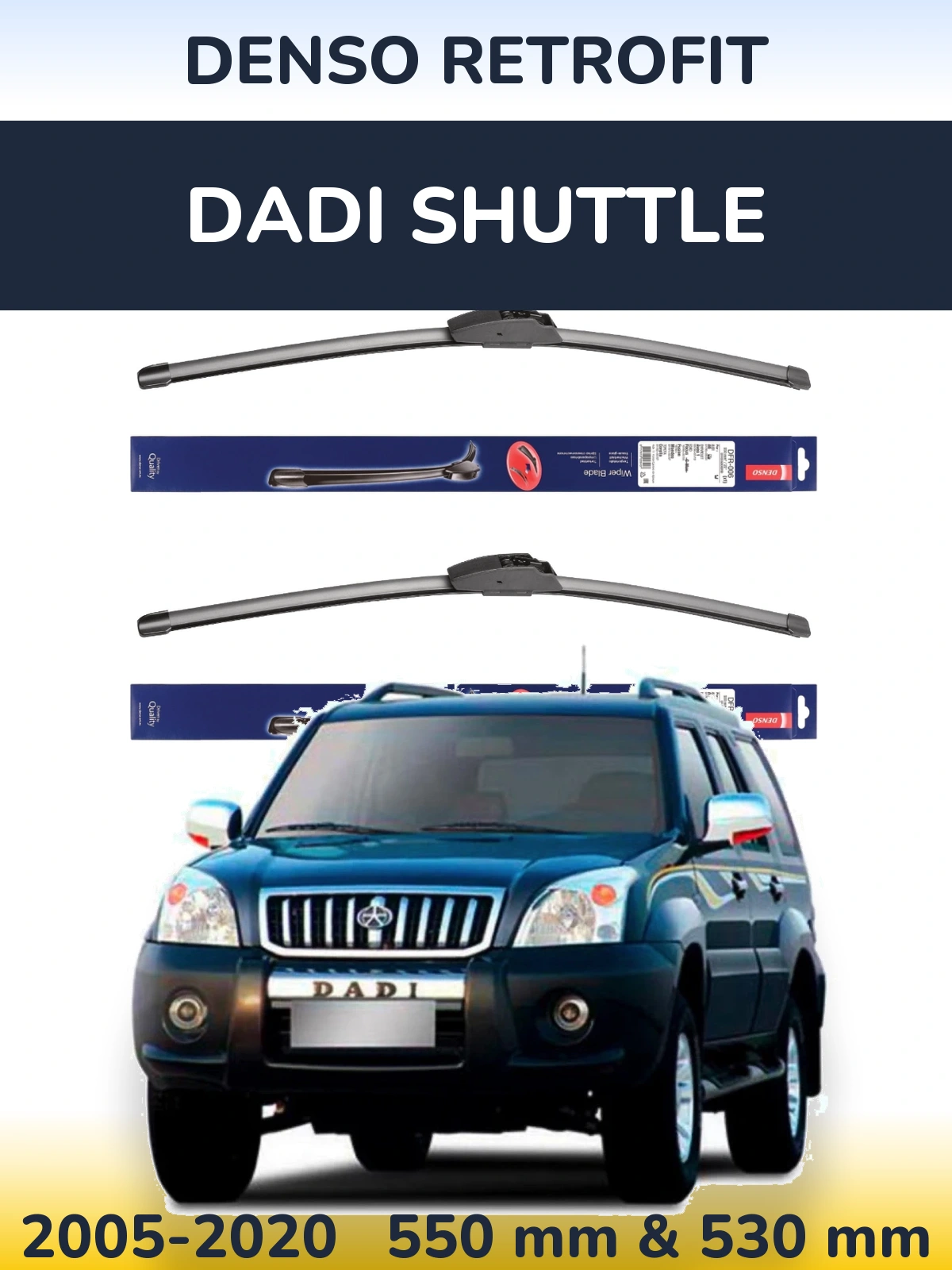 Комплект передних дворников Denso Retrofit 550 & 530 мм для Dadi Shuttle 2005-2020