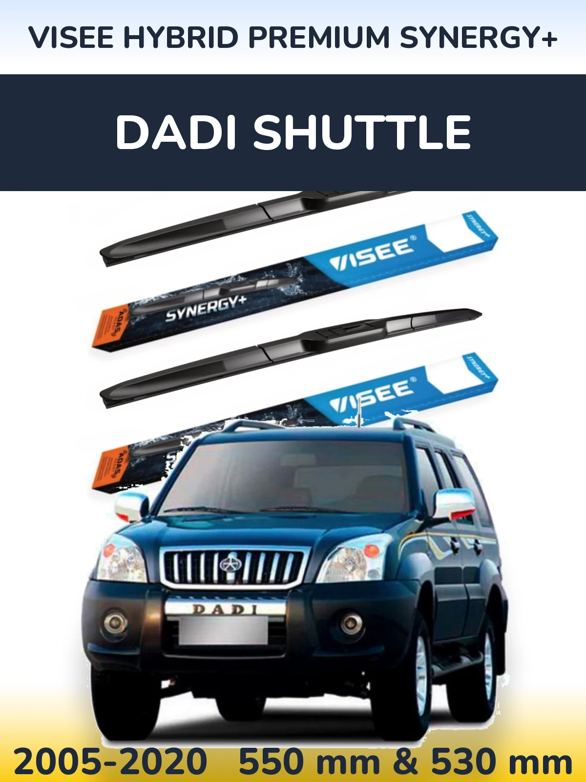 Komplet przednich wycieraczek VISEE HYBRID PREMIUM SYNERGY+ 550 & 530 mm do Dadi Shuttle 2005-2020