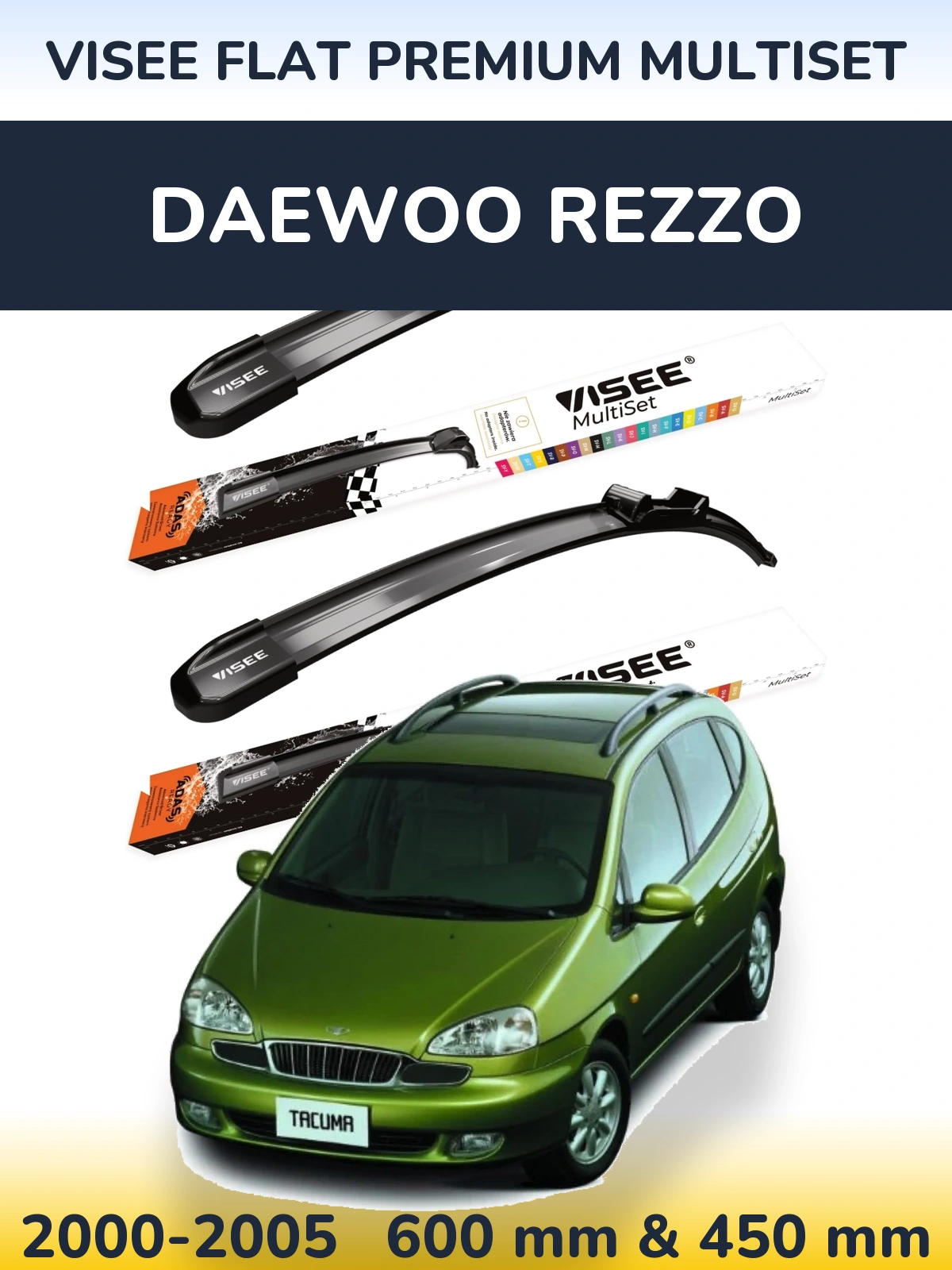 Komplet przednich wycieraczek VISEE FLAT PREMIUM MultiSet 600 & 450 mm do Daewoo Rezzo 2000-2005