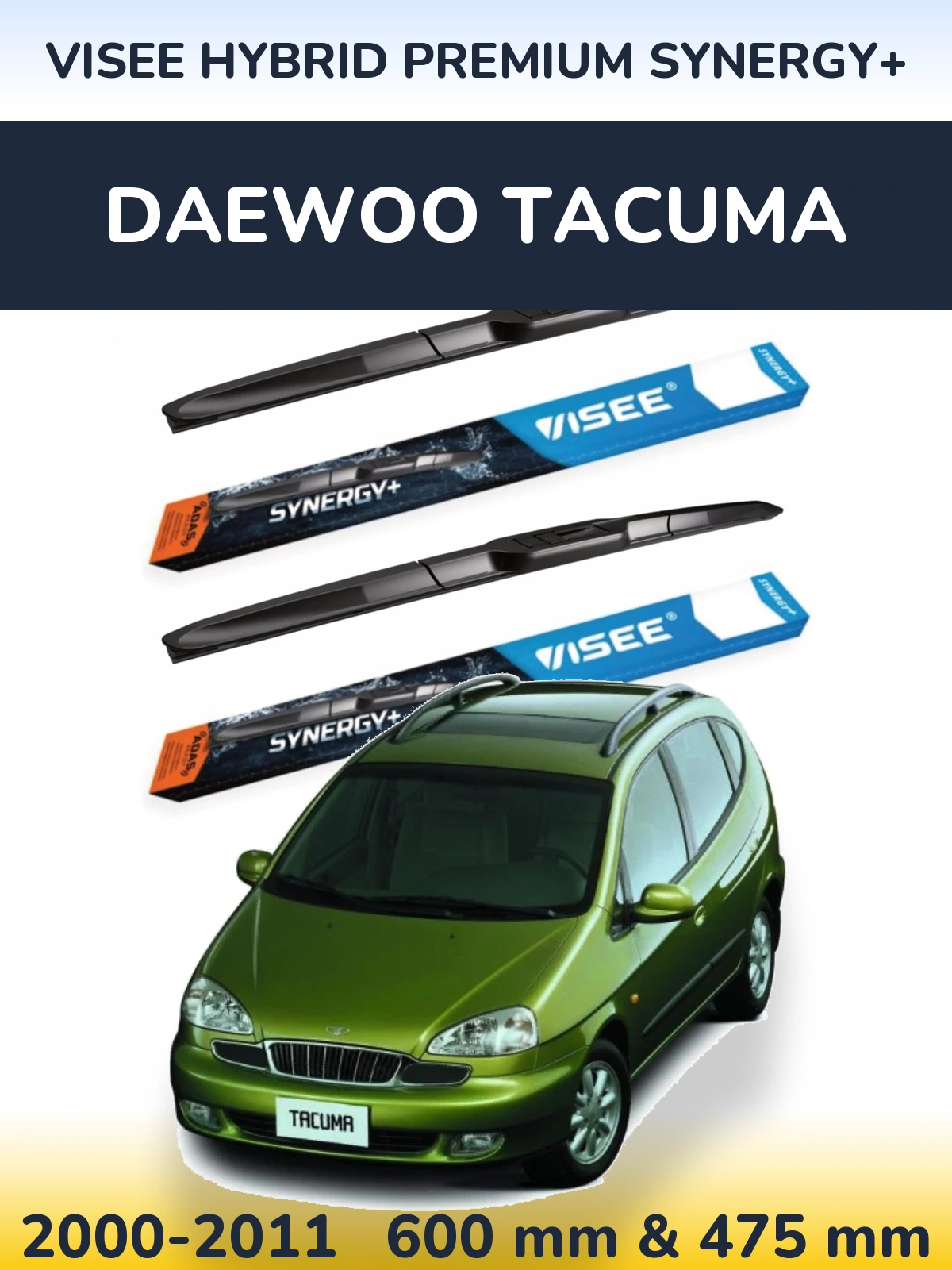 Front wiper blade set VISEE HYBRID PREMIUM SYNERGY+ 600 & 475 mm for Daewoo Tacuma 2000-2011