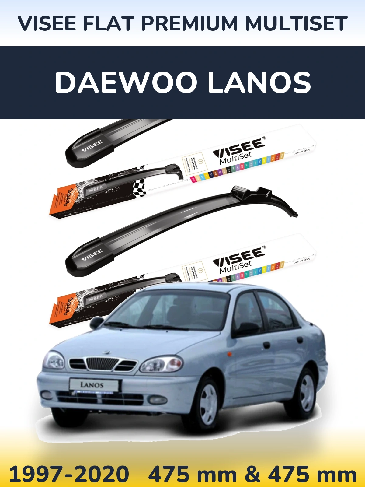 Komplet przednich wycieraczek VISEE FLAT PREMIUM MultiSet 475 & 475 mm do Daewoo Lanos 1997-2020