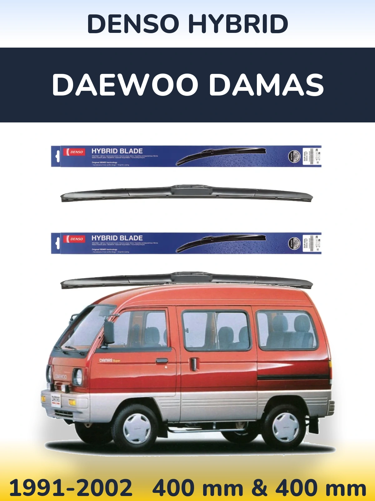 Komplet przednich wycieraczek Denso Hybrid 400 & 400 mm do Daewoo Damas 1991-2002