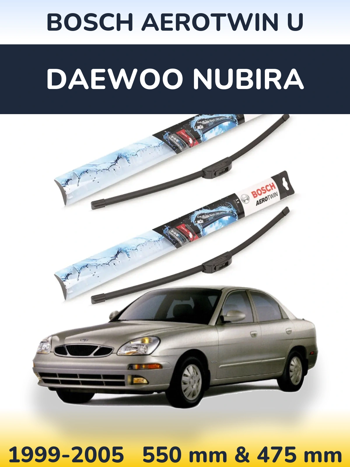 Комплект передних дворников BOSCH AeroTwin U 550 & 475 мм для Daewoo Nubira 1999-2005