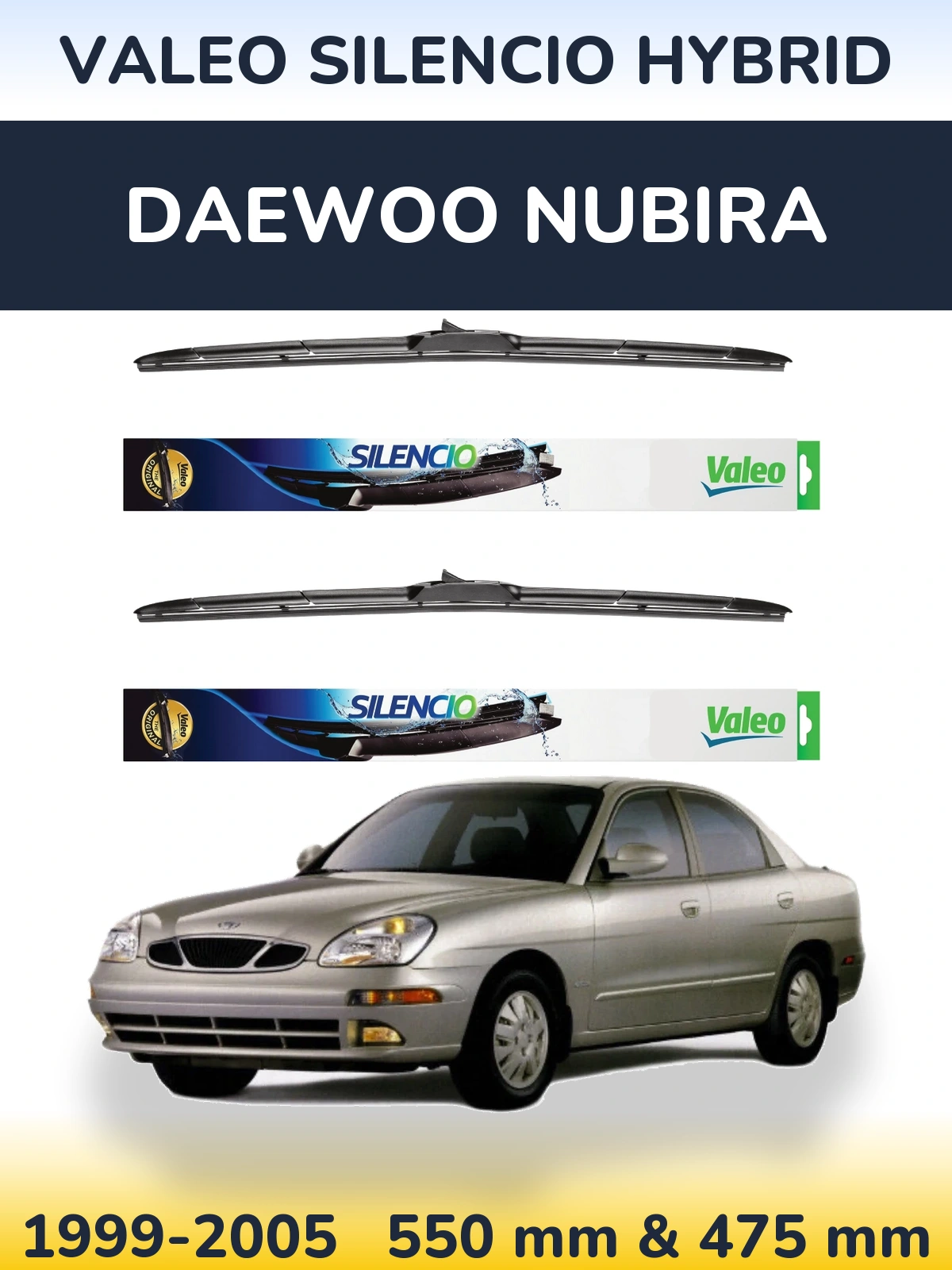 Komplet przednich wycieraczek Valeo Silencio Hybrid 550 & 475 mm do Daewoo Nubira 1999-2005