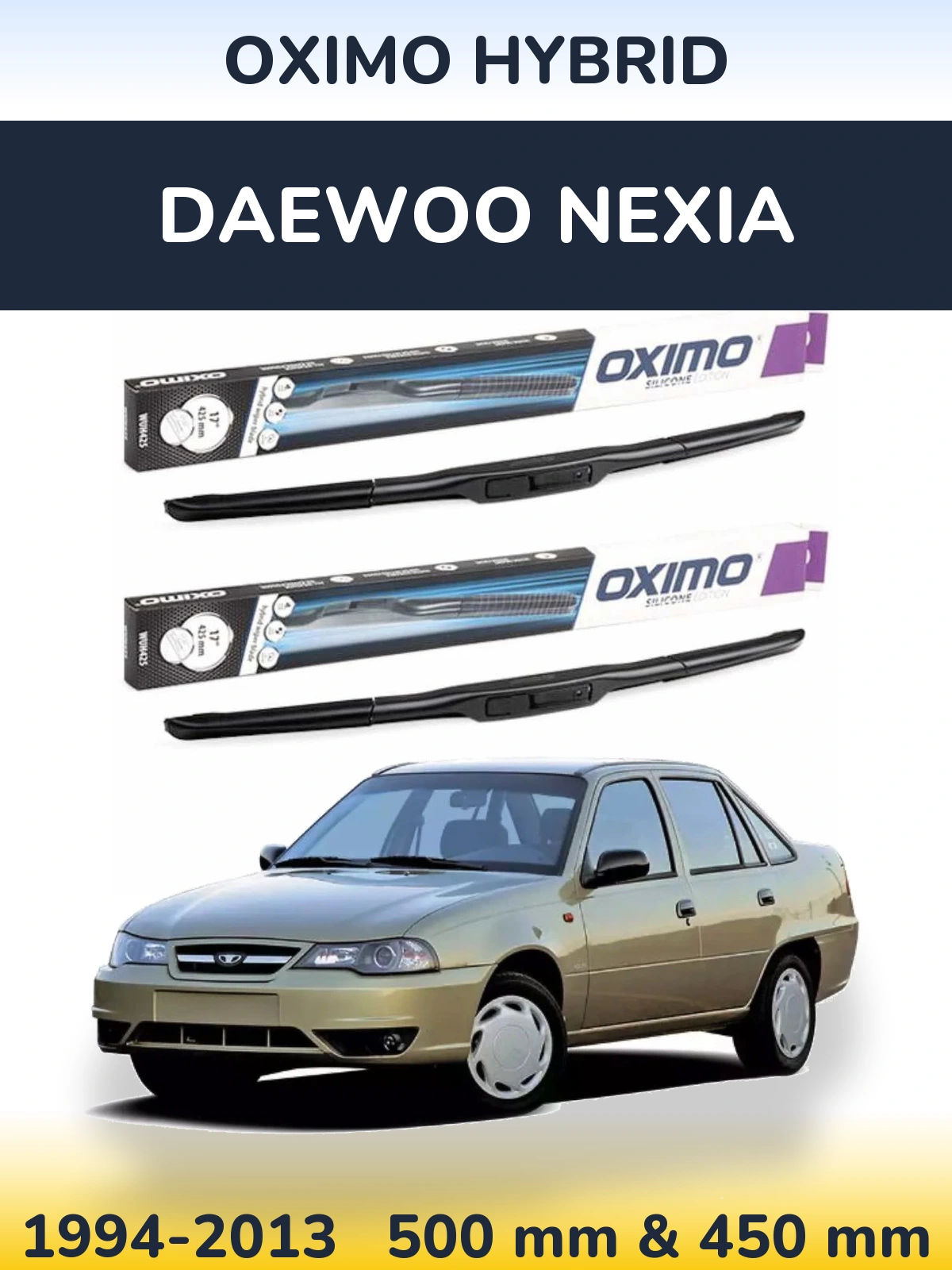 Front wiper blade set Oximo Hybrid 500 & 450 mm for Daewoo Nexia 1994-2013