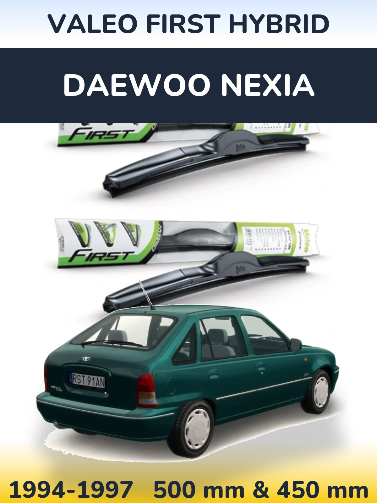Komplet przednich wycieraczek Valeo First Hybrid 500 & 450 mm do Daewoo Nexia 1994-1997